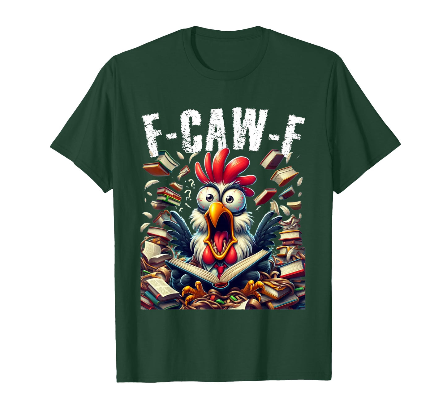 Book Reading F-CAW-F Funny Chicken Scream Humor T-Shirt