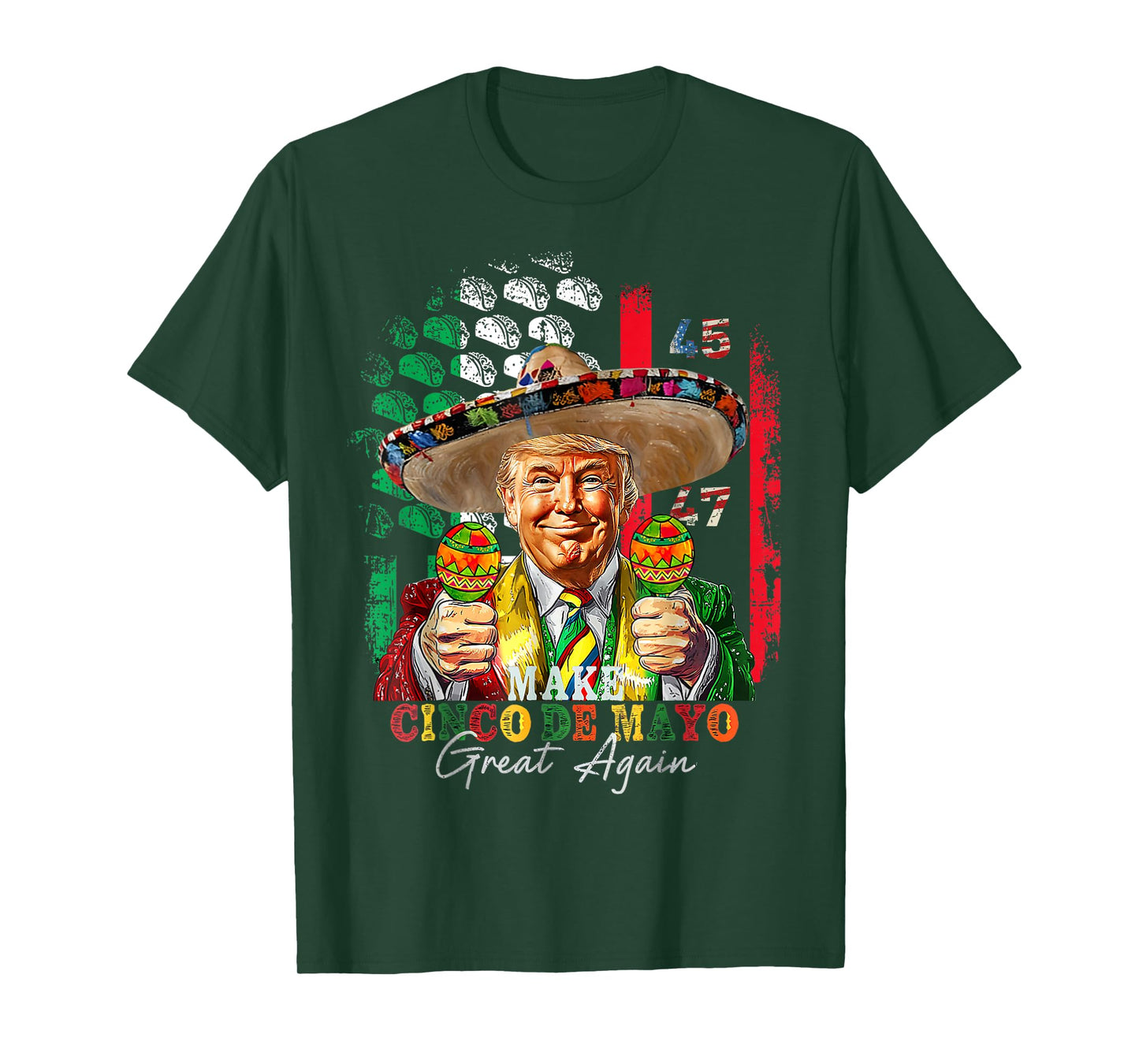 Cinco De Mayo Make Cinco De Mayo Great Again Trump T-Shirt