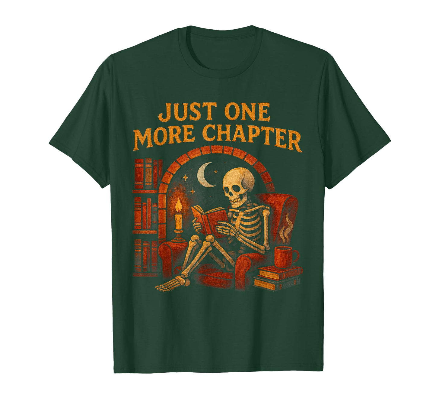 Just One More Chapter Skeleton Cozy Spooky Read T-Shirt
