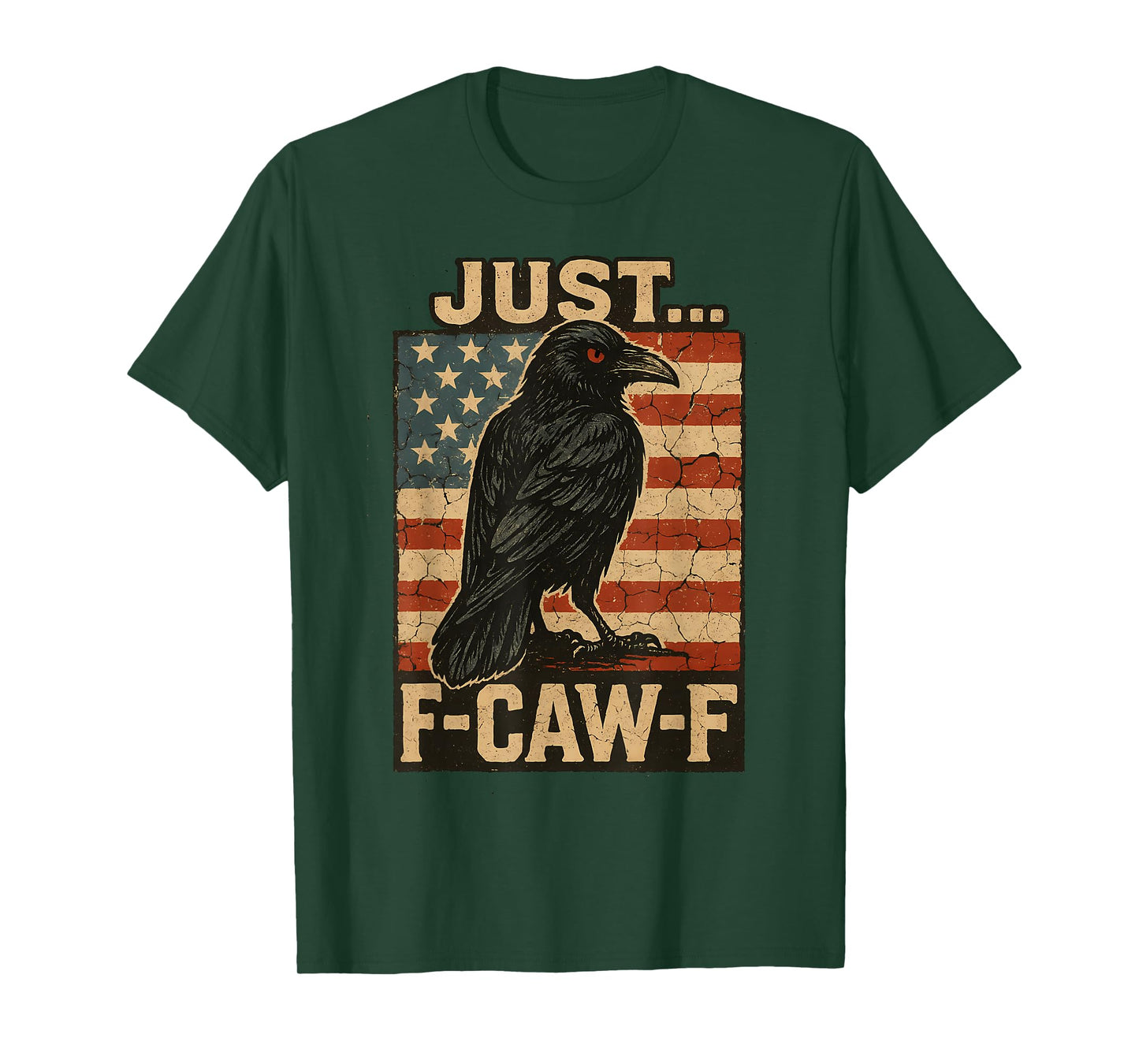 Just F Caw F Crow Shirt Vintage American Flag Fcawf Raven T-Shirt