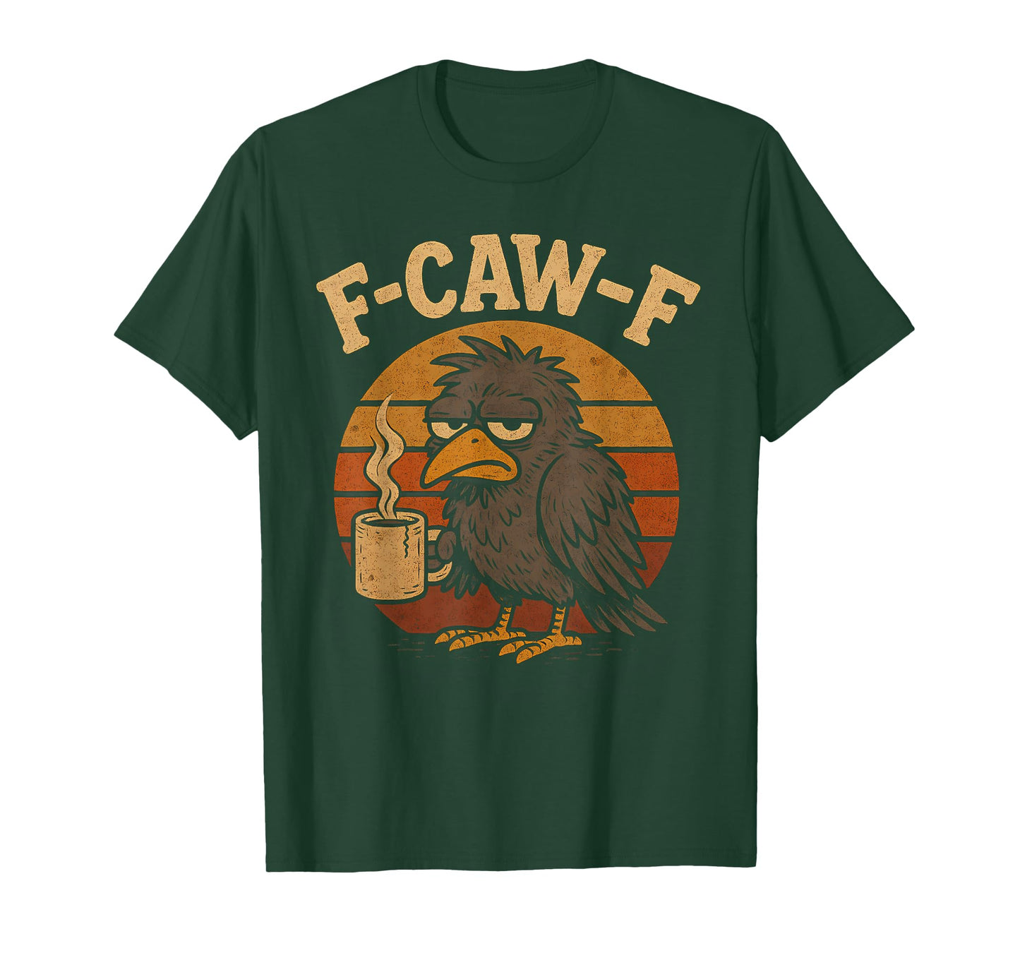F Caw F T Shirt Coffee Crow Vintage Raven Funny Halloween T-Shirt