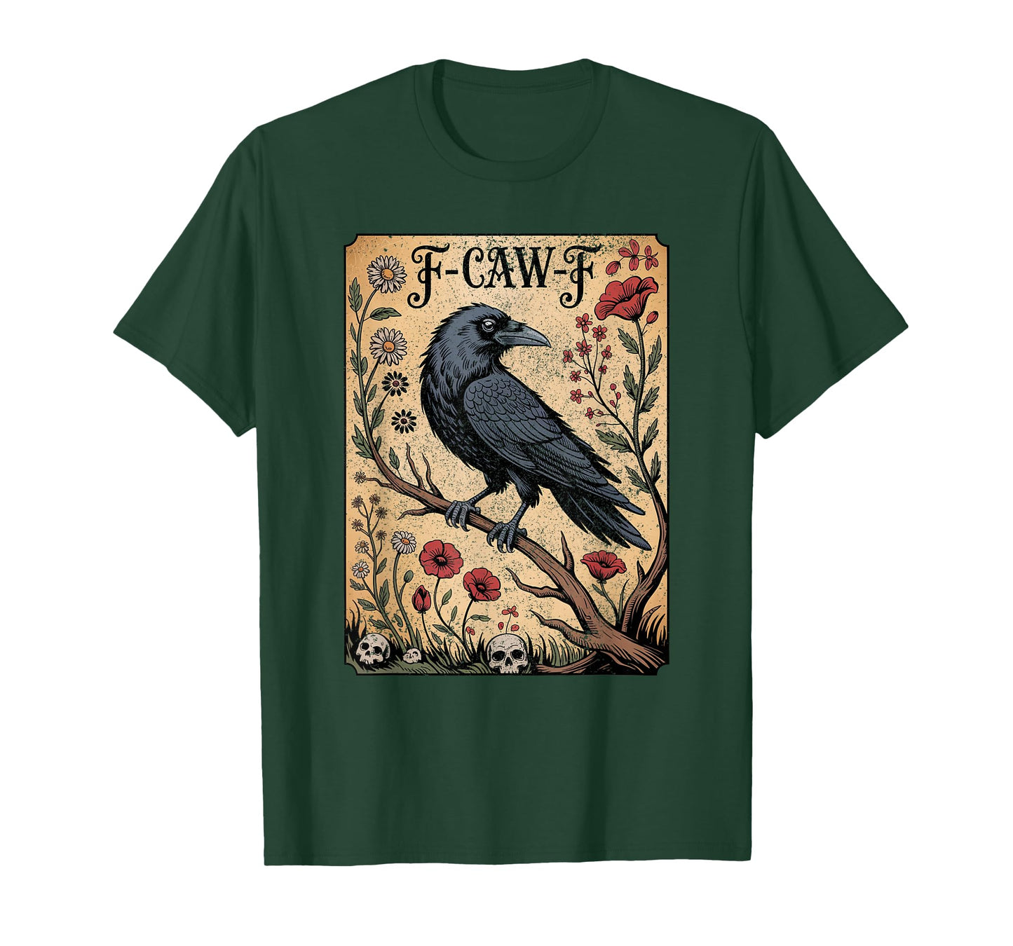 F-Caw-F Crow Funny Tee – Gothic Raven Floral Skull Halloween T-Shirt