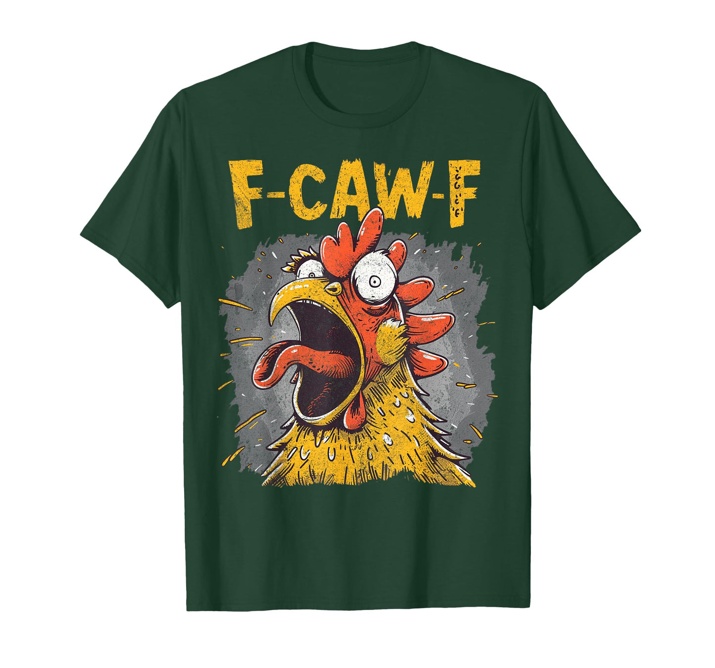 Funny F-Caw-F Chicken Fcawf Chicken Funny T-Shirt