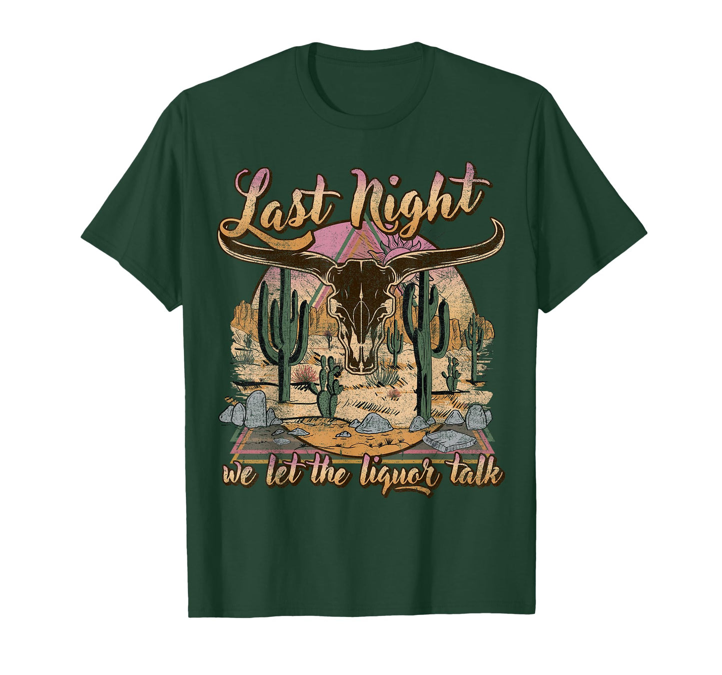 Bull Skull Last Country Music Night, We Let The Liquor Talk T-Shirt