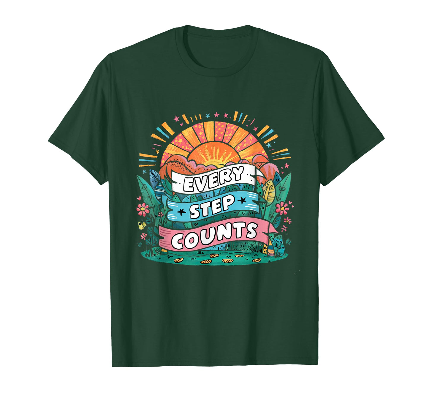 Walking Motivation Every Step Counts Quote T-Shirt