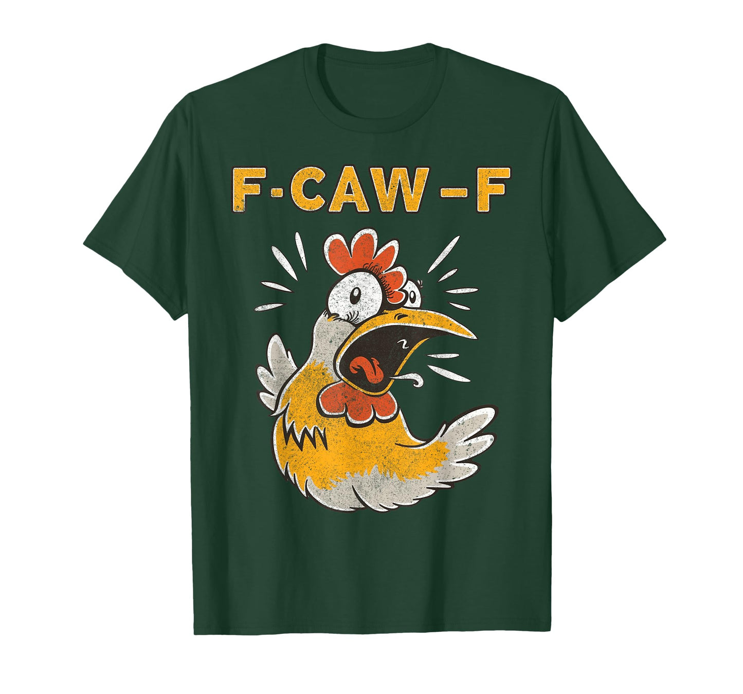 Funny F-Caw-F Chicken Fcawf Chicken Funny T-Shirt