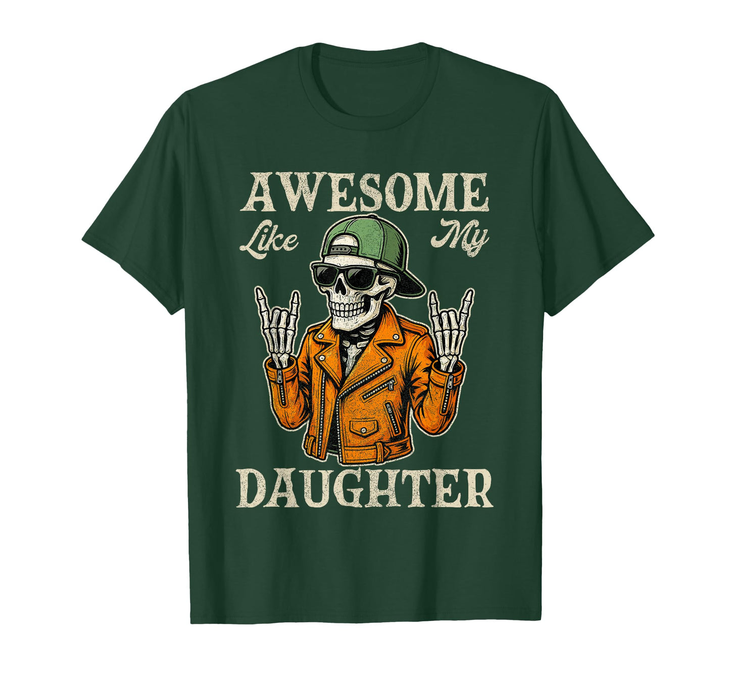 Funny Awesome Like My Daughter Skeleton Dad T-Shirt