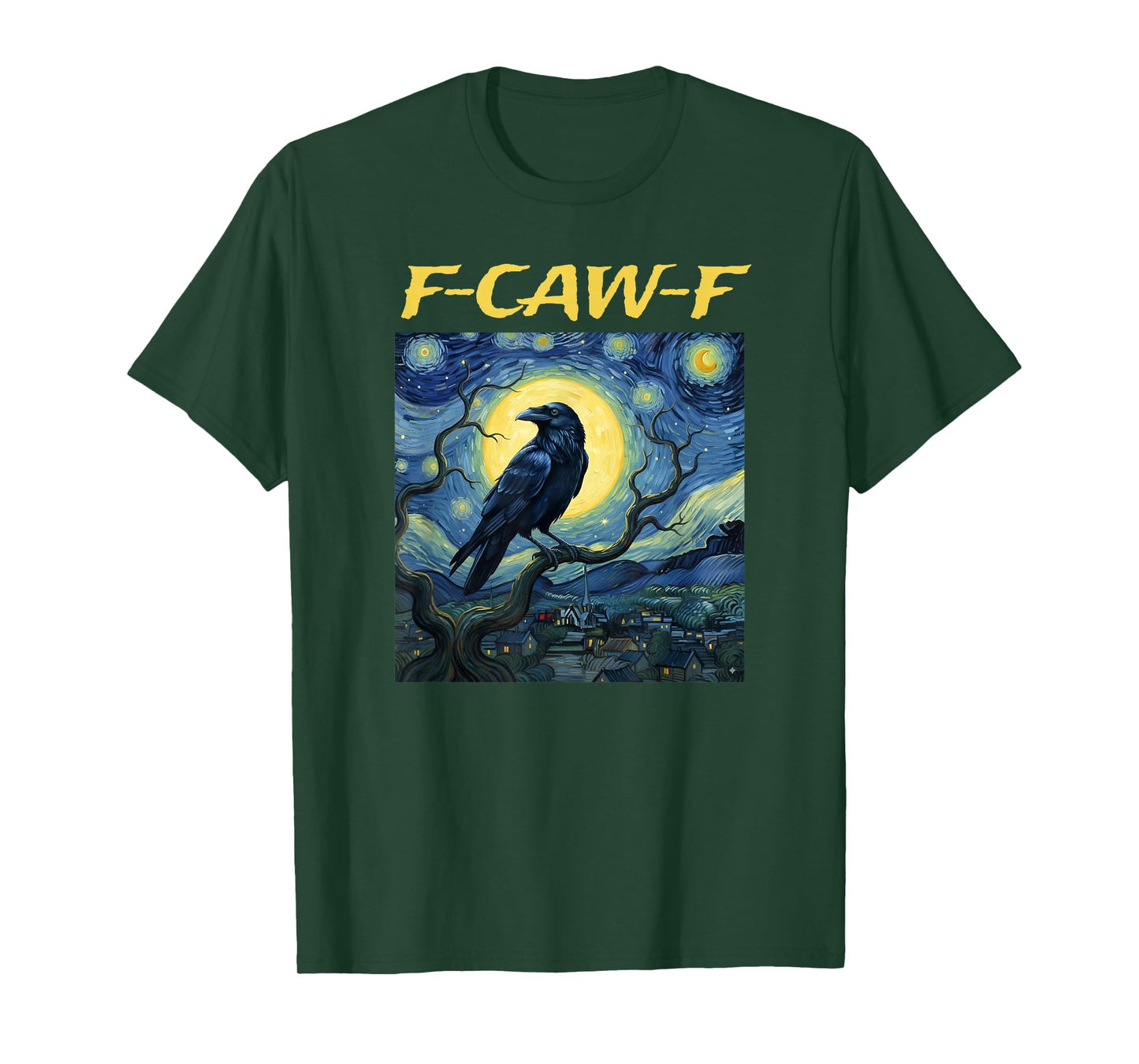 Funny F-Caw-F Raven Bird F-Caw-F Crow Van Gogh Starry Night T-Shirt