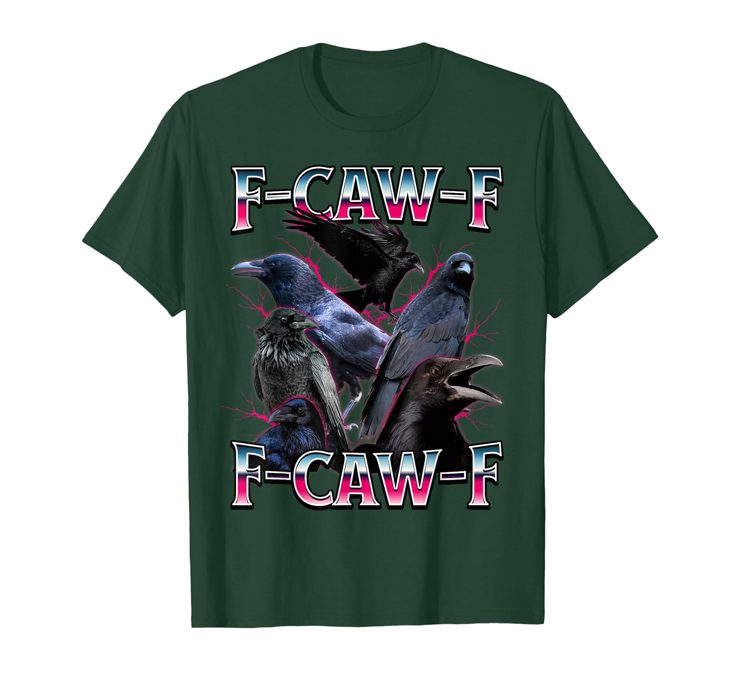 Funny F CAW F Crow T-Shirt