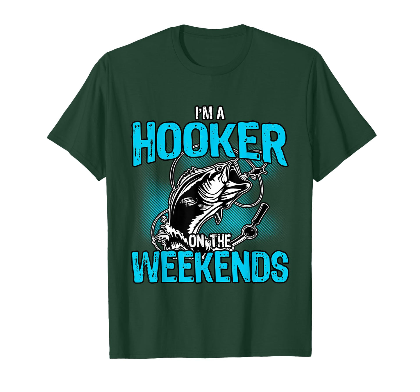 I'm A Hooker On The Weekends T-Shirt