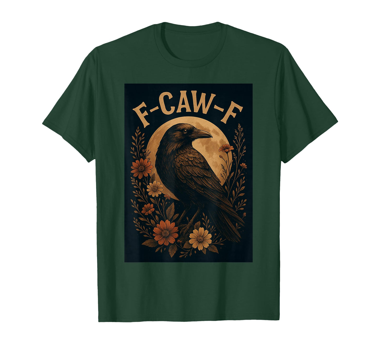 Funny F Caw F Raven Bird Graphic Sarcastic Humor Saying T-Shirt
