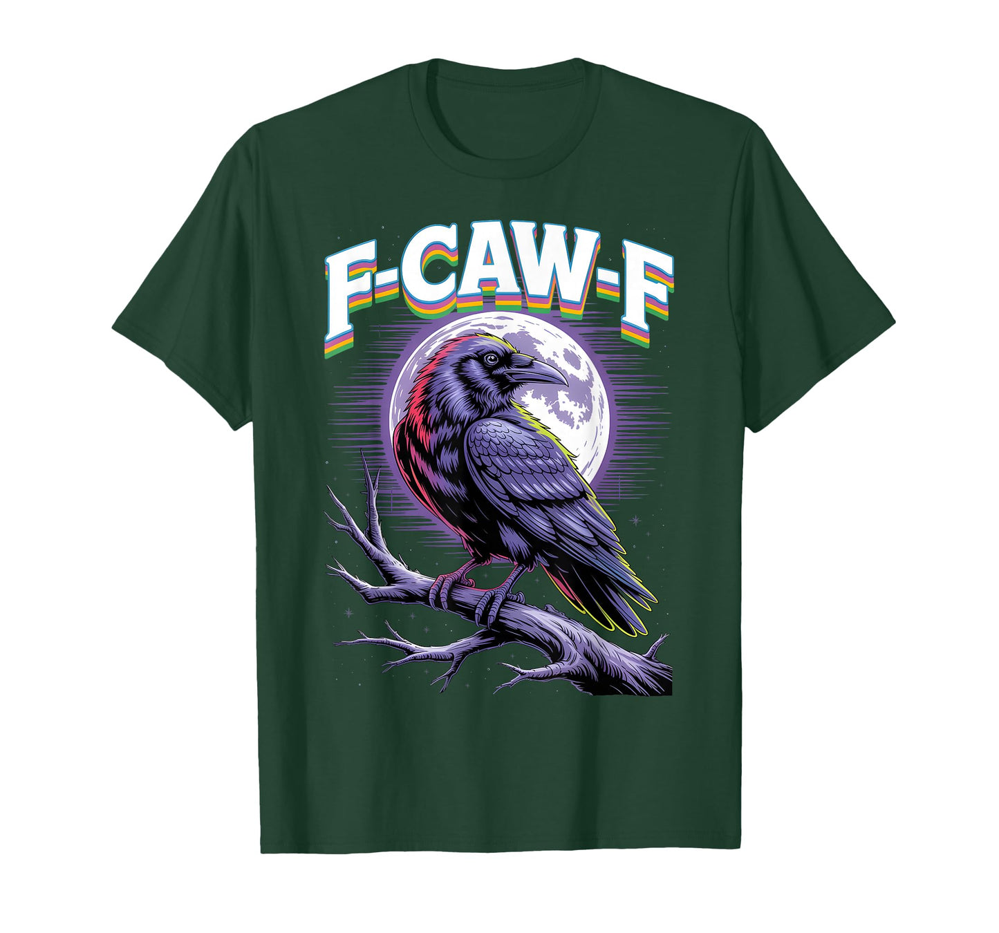 Funny F Caw F Black Crow Moon Gothic Halloween Fcawf Humor T-Shirt