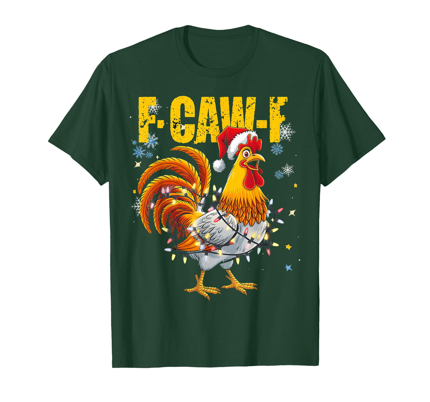 F-CAW-F Funny Christmas Rooster Holiday Festive Chicken Xmas T-Shirt