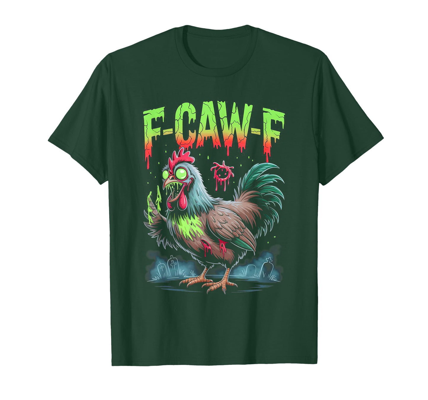 F-Caw-F Zombie Chicken Funny Spooky Halloween FCAWF T-Shirt