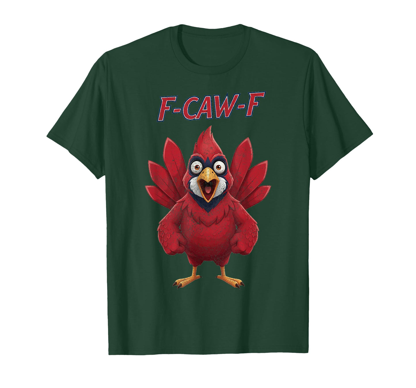 Funny F-Caw-F Cardinal Adult Humor T-Shirt