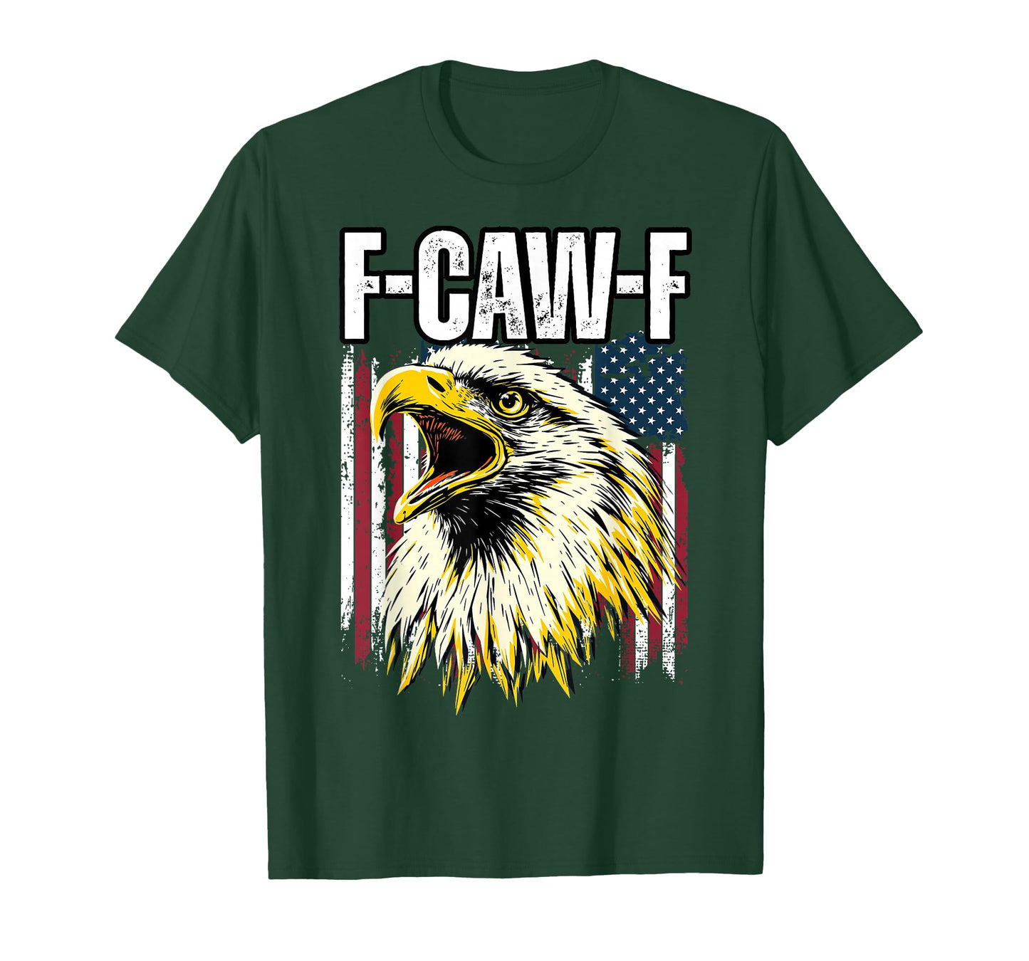 Funny Patriotic American Flag F Caw F Eagle T-Shirt