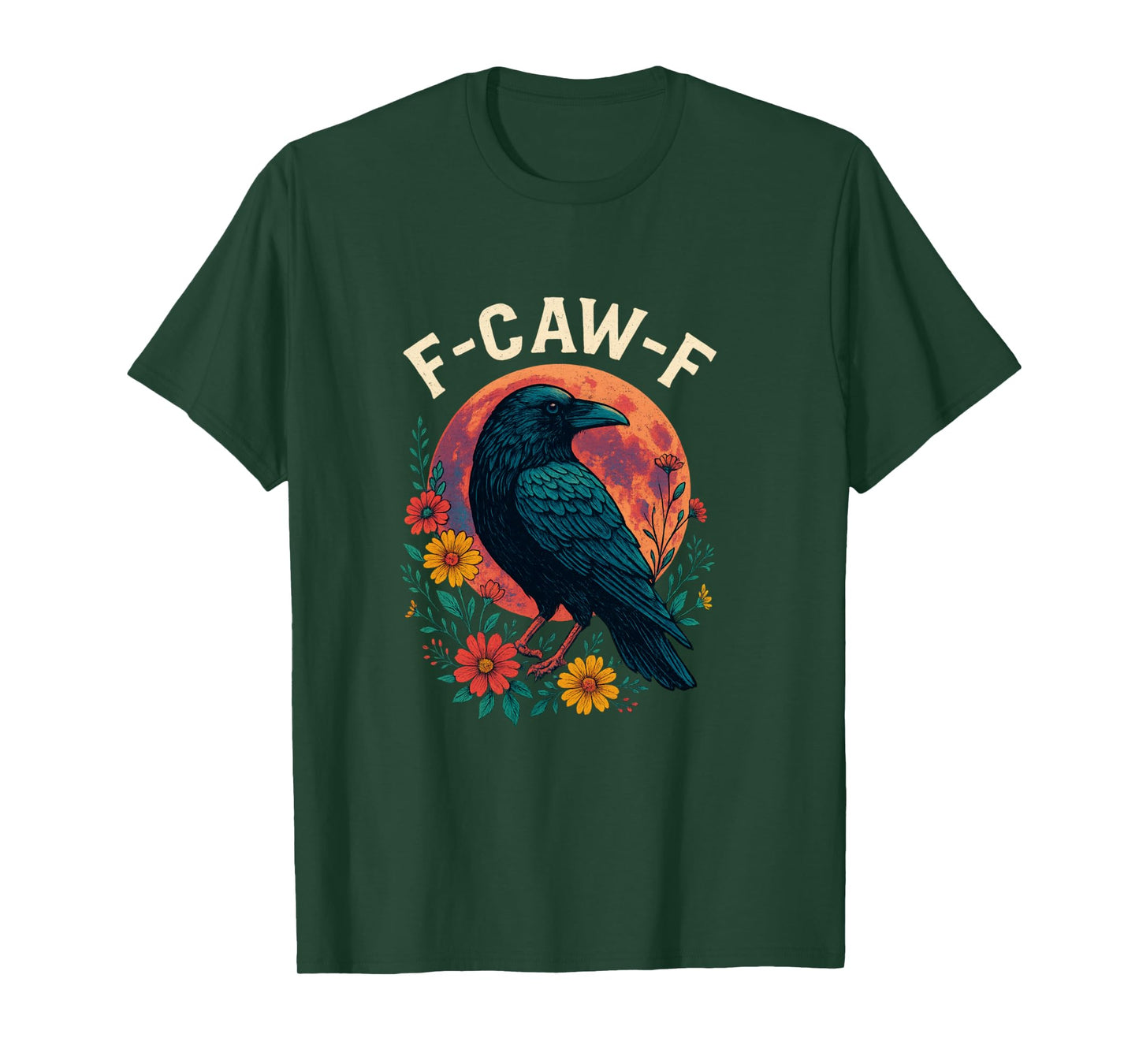 Funny F Caw F Raven Bird Saying Graphic F Caw F Crow Long Sleeve T-Shirt