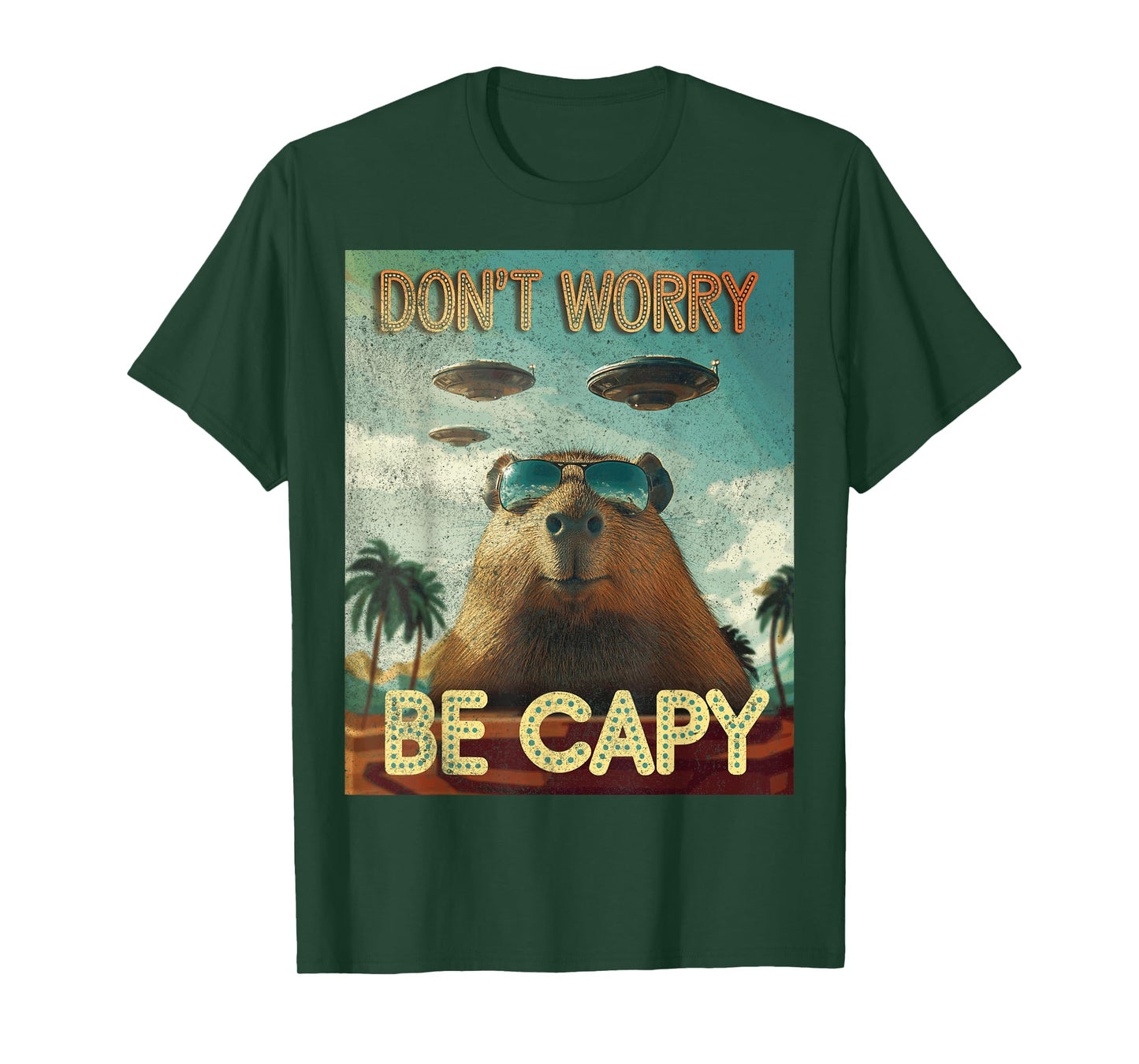 Capybara Don'T Worry Be Capy Capybara Selfie Ufos Funny T-Shirt