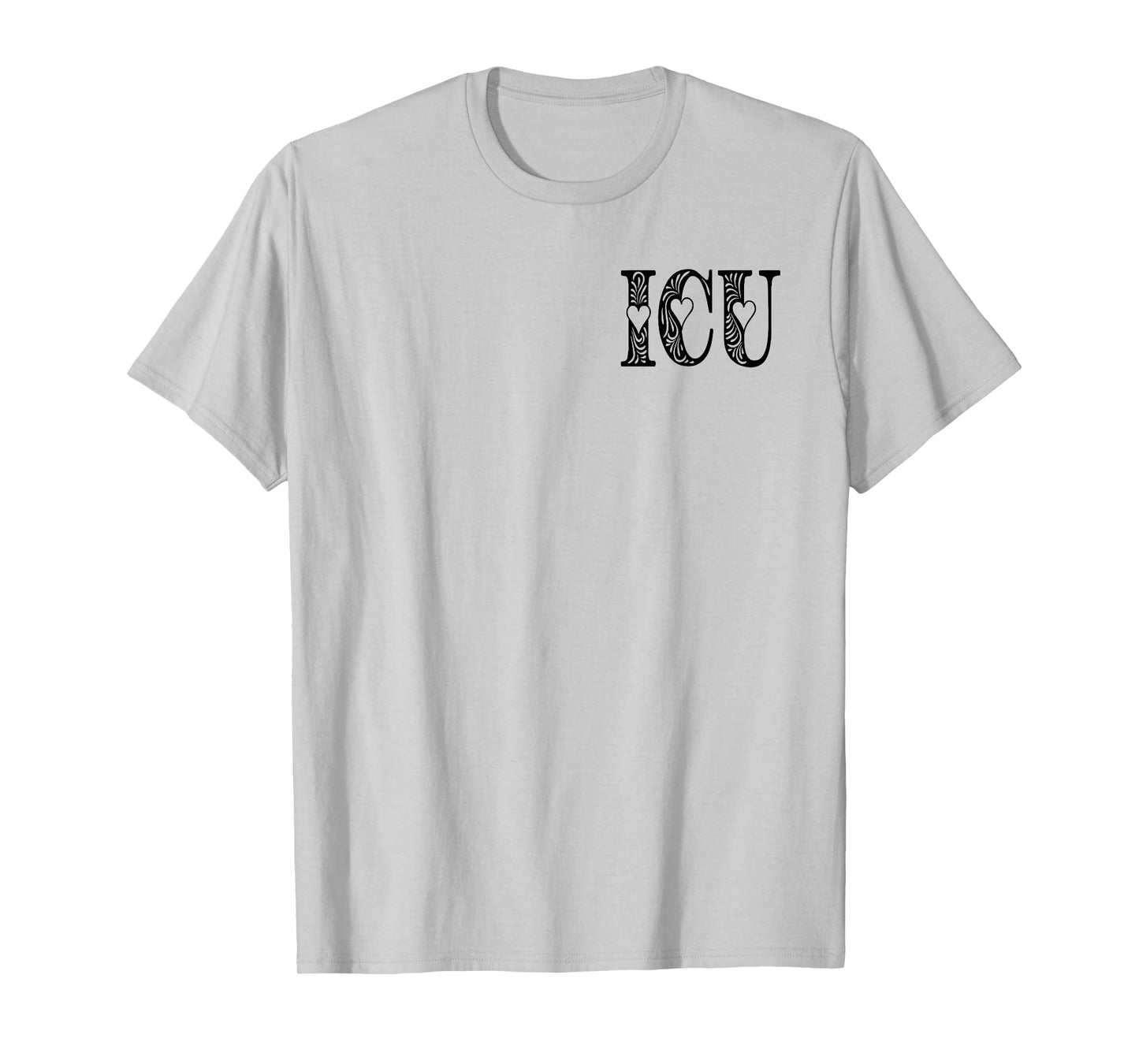 ICU Nurse Intensive Care Unit Nurse Nursing Critical Care T-Shirt