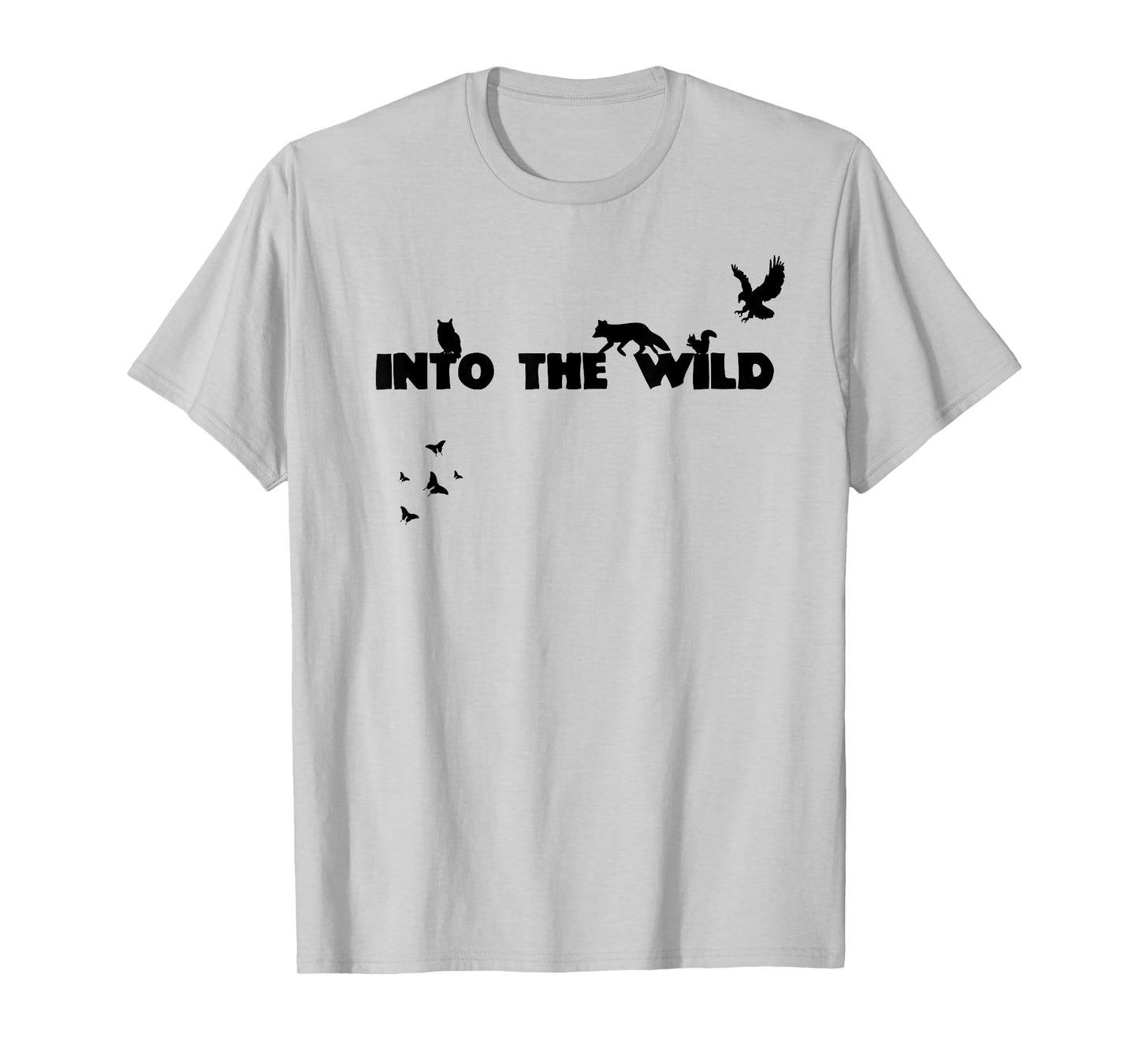 INTO THE WILD Pure nature with wild animals T-Shirt