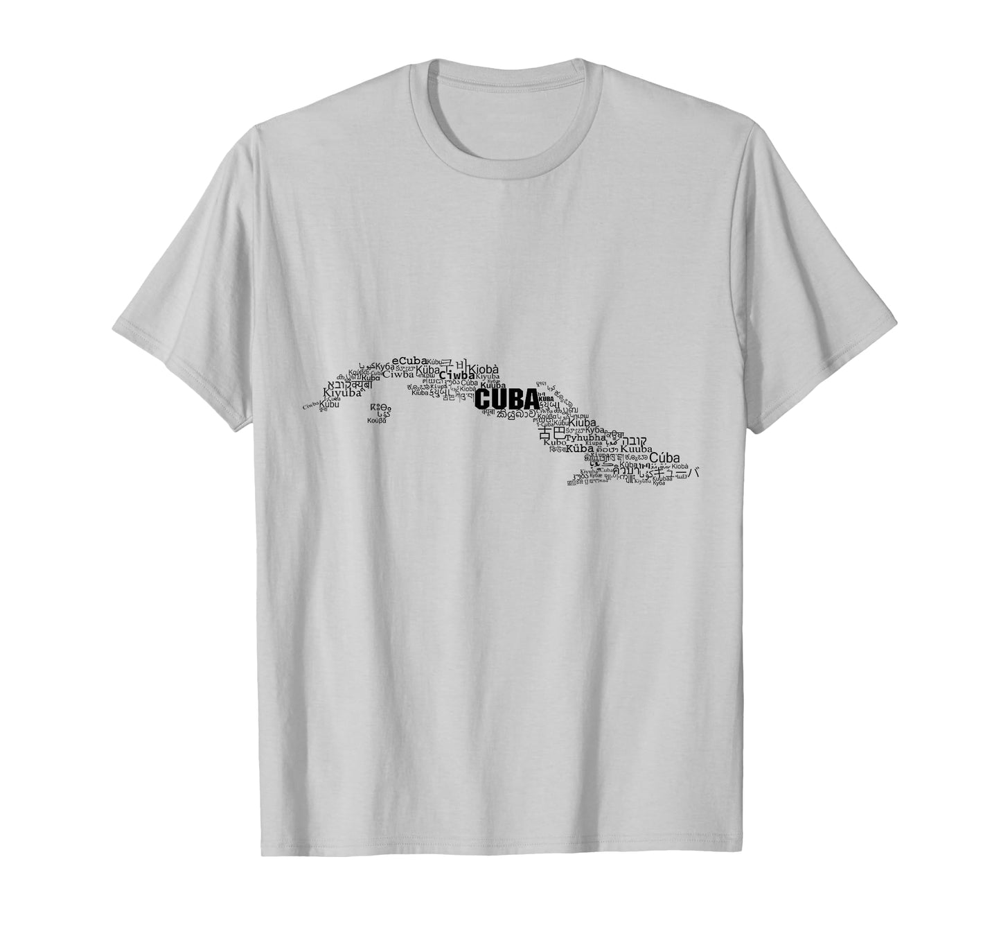 Cuba Map, Cuba in world languages T-Shirt