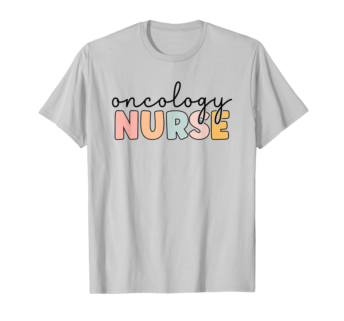 Oncology Nurse Oncology Nursing Nurse life T-Shirt