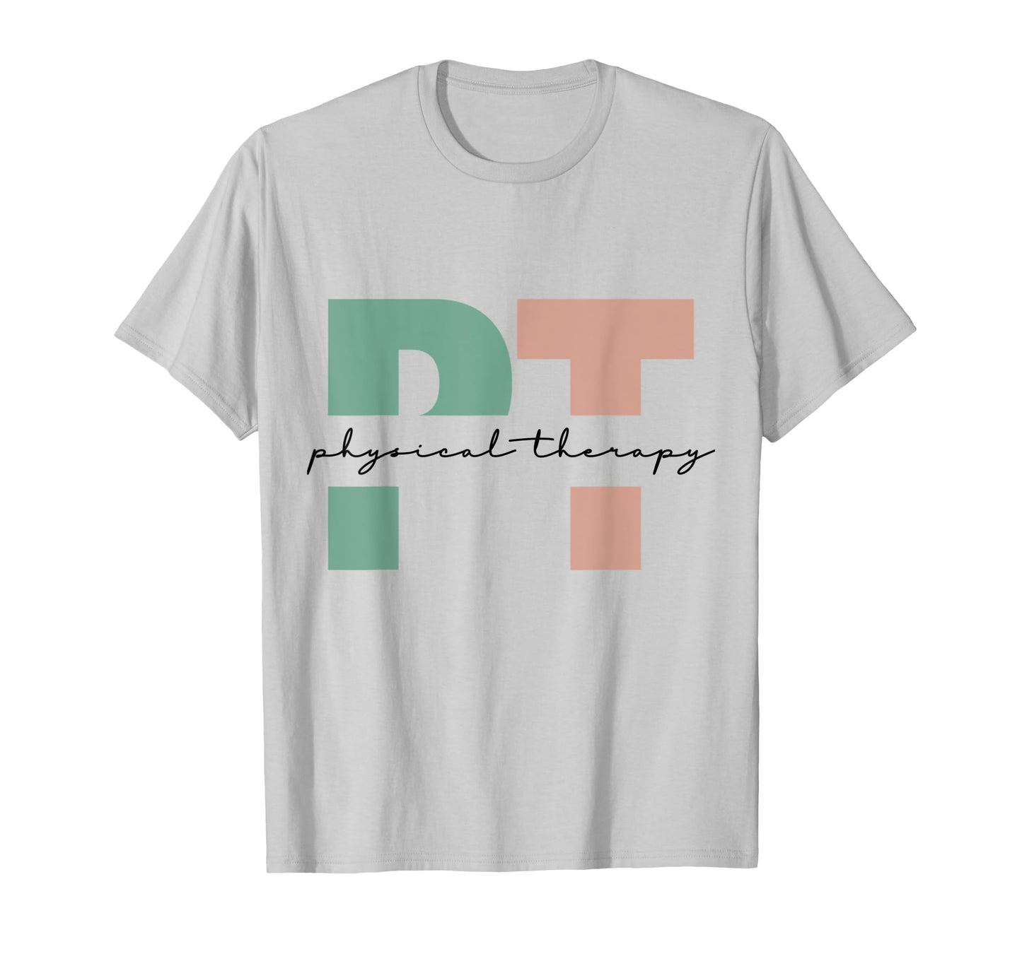 Physical Therapy PT Physical Therapist PT Student T-Shirt