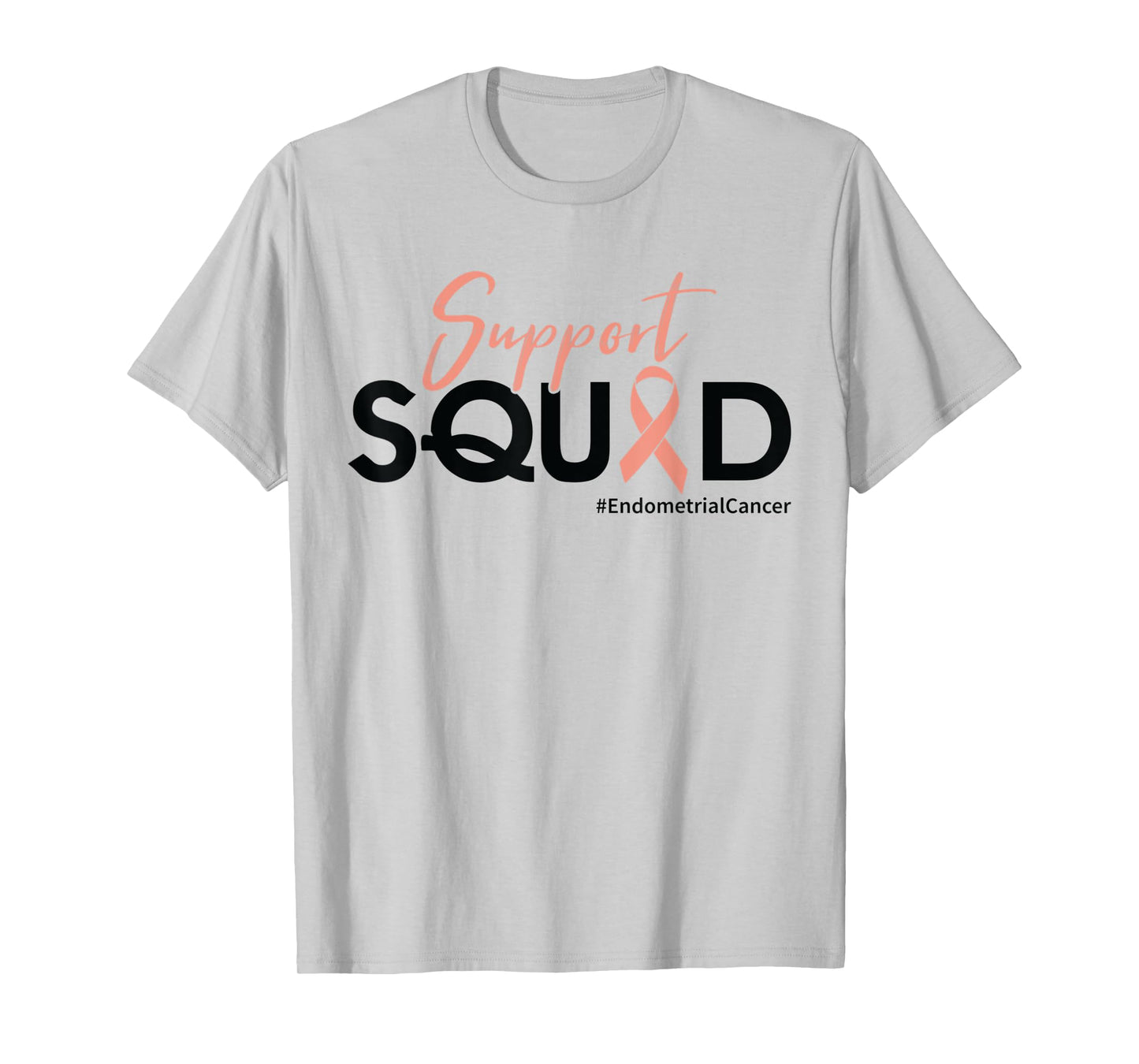 Support Squad - Endometrial Cancer Awareness T-Shirt