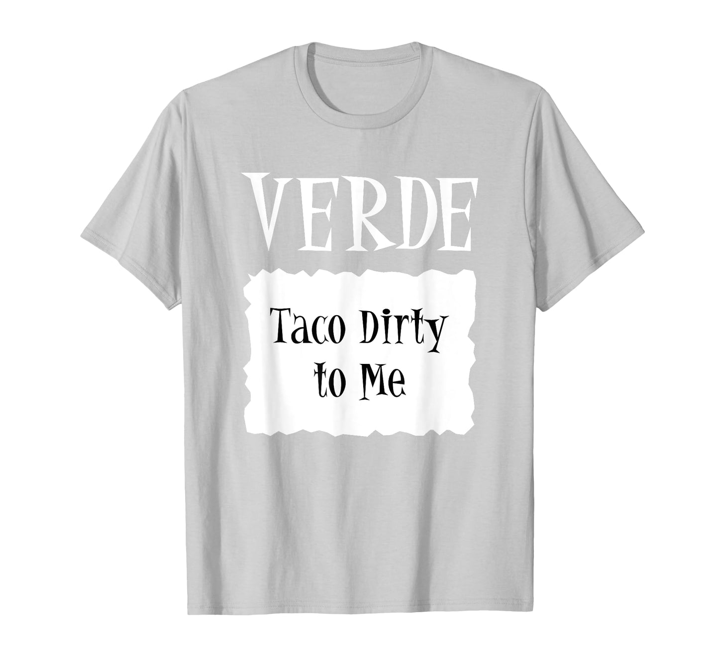 VERDE - Hot Packet Halloween Taco Costume T-Shirt