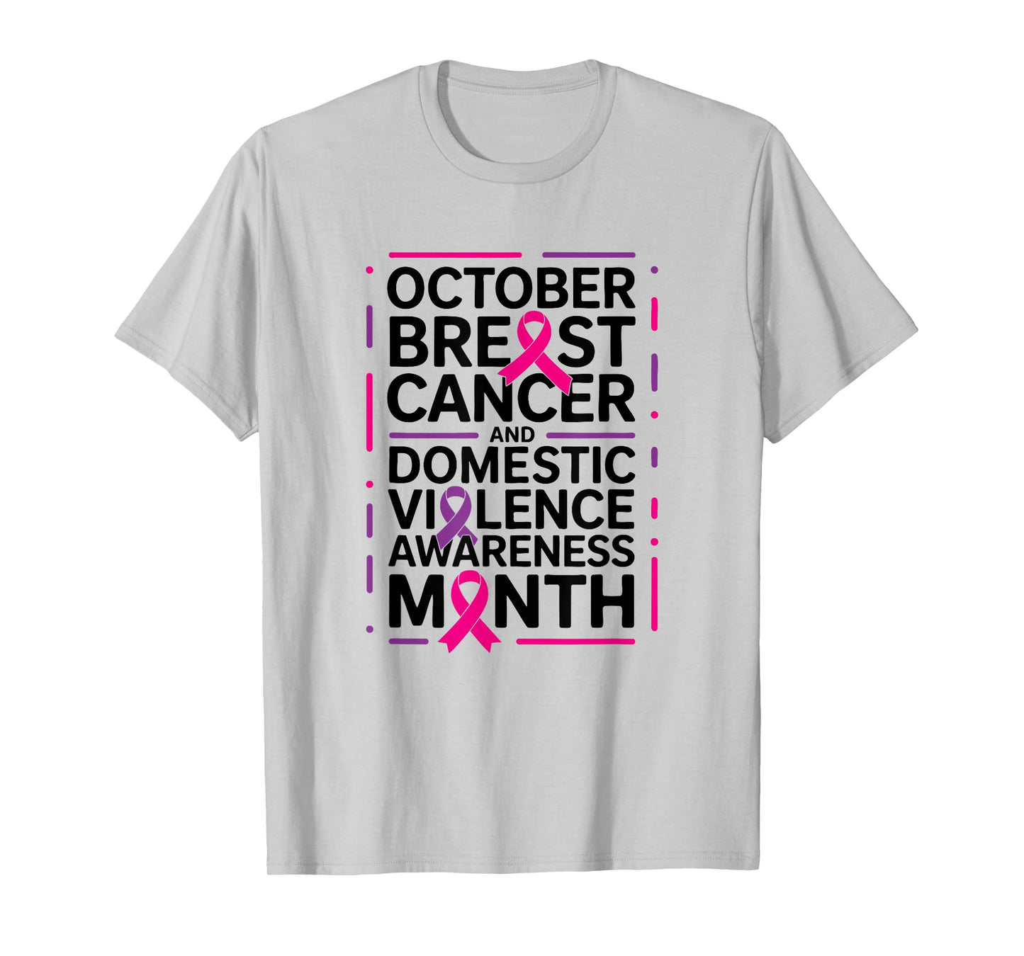 October Breast Cancer and Domestic Violence Awareness Month T-Shirt