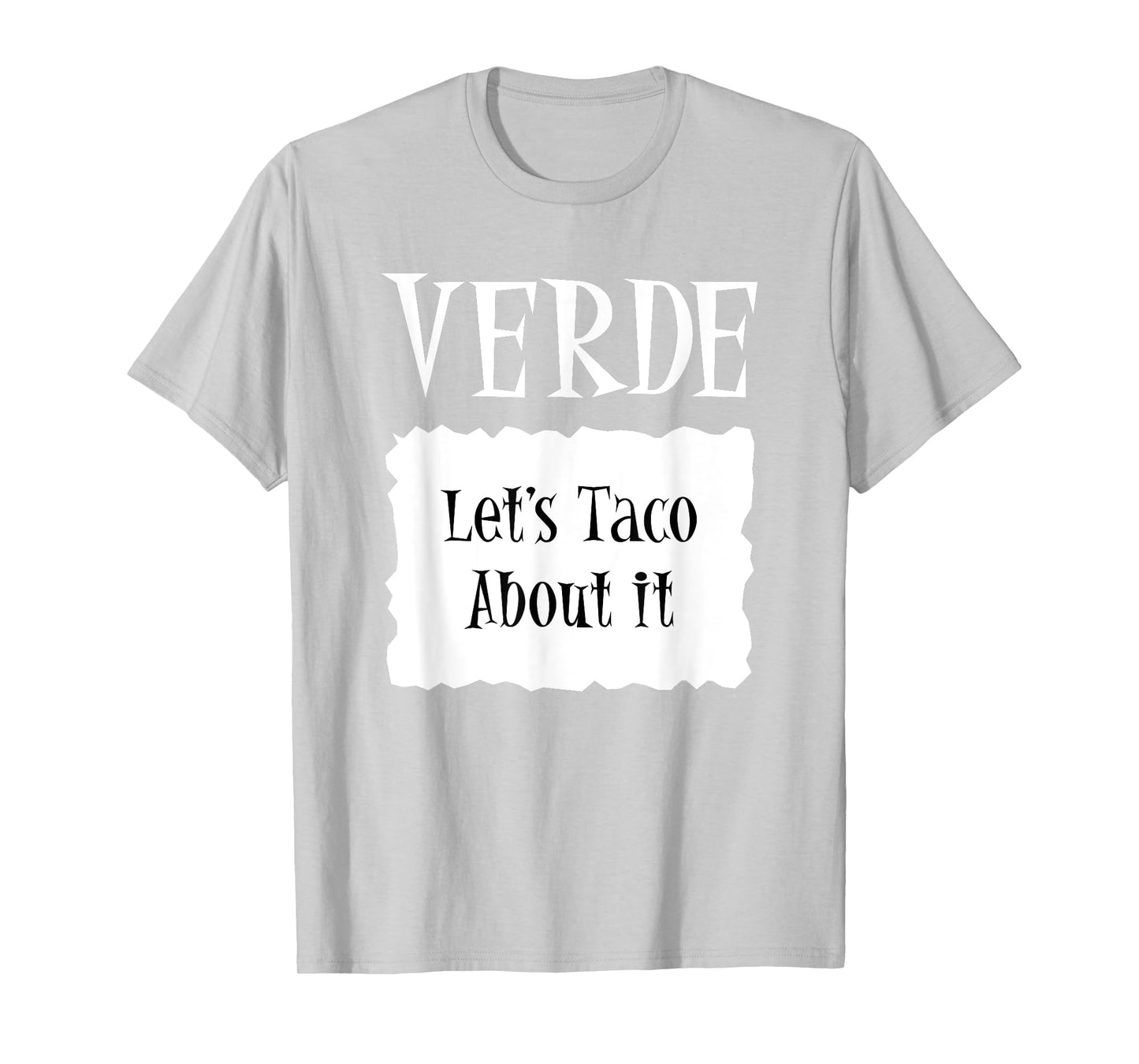 VERDE - Hot Packet Halloween Taco Costume T-Shirt