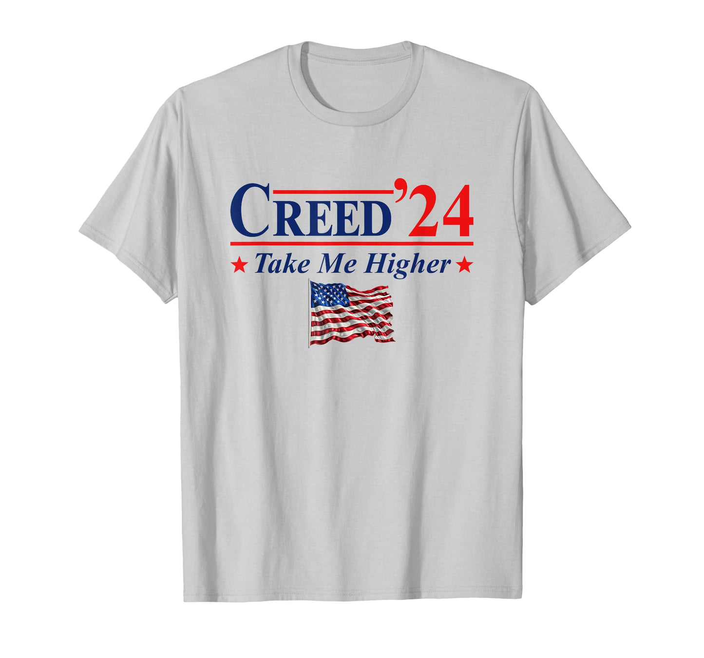 Creed '24 Take Me Higher Creed 2024 Take Me Higher Us Flag T-Shirt