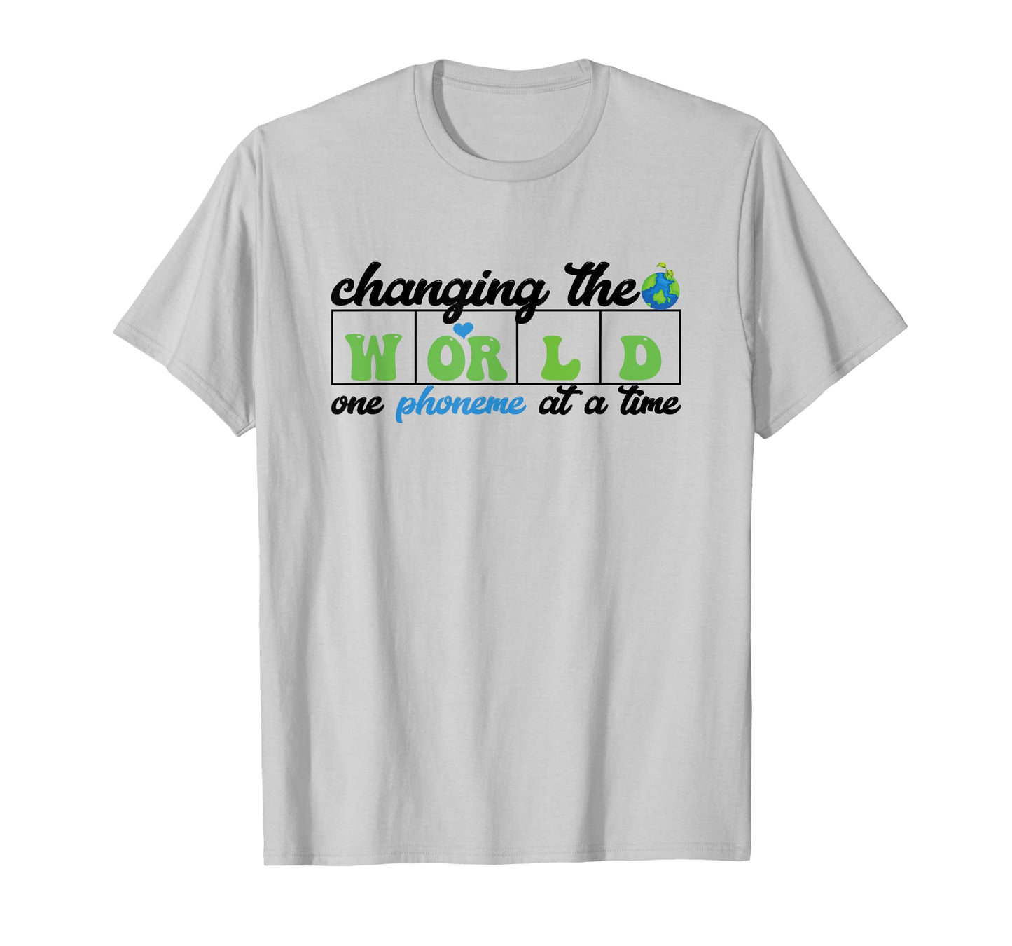 Changing the world one phoneme at a time Dyslexia Specialist T-Shirt