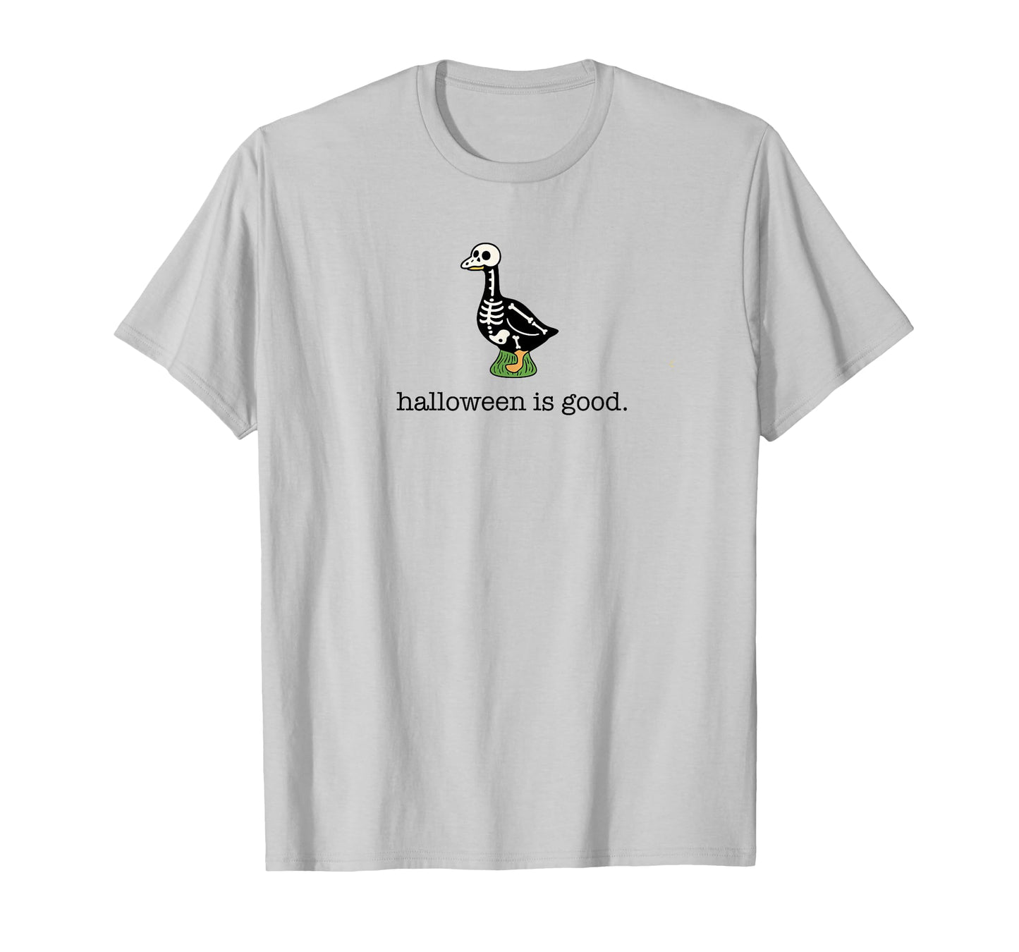 Cute Porch Goose Funny Halloween is Good Skeleton Costume T-Shirt