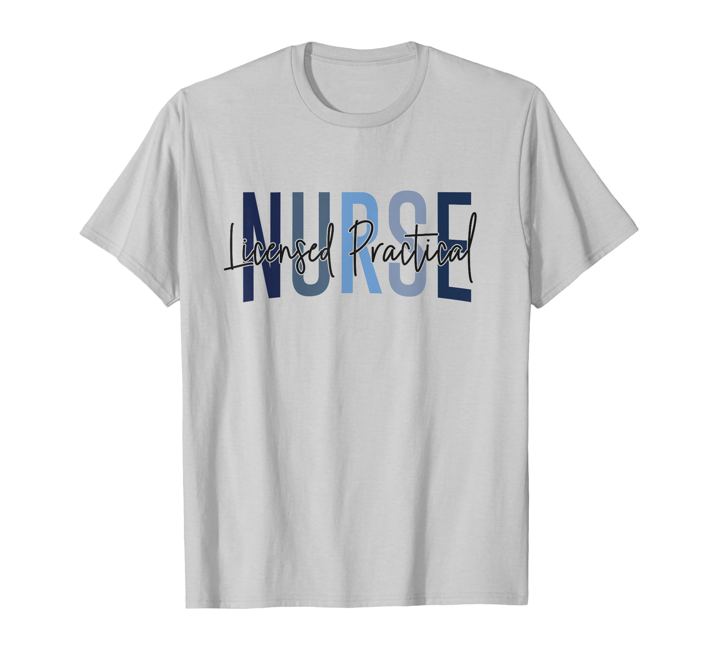 LPN Nurse Licensed Practical Nursing Nurse Week Healthcare T-Shirt