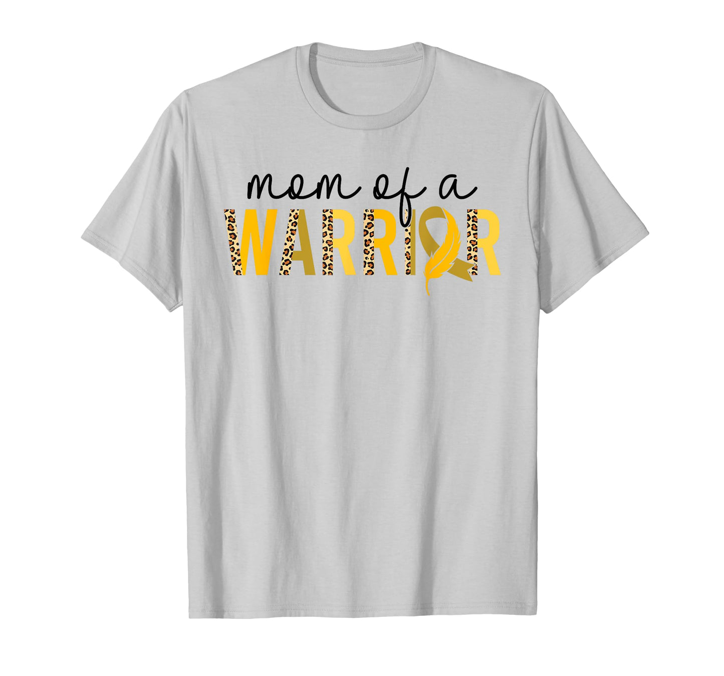 Mom of A Warrior Childhood Cancer Awareness Gold Ribbon T-Shirt