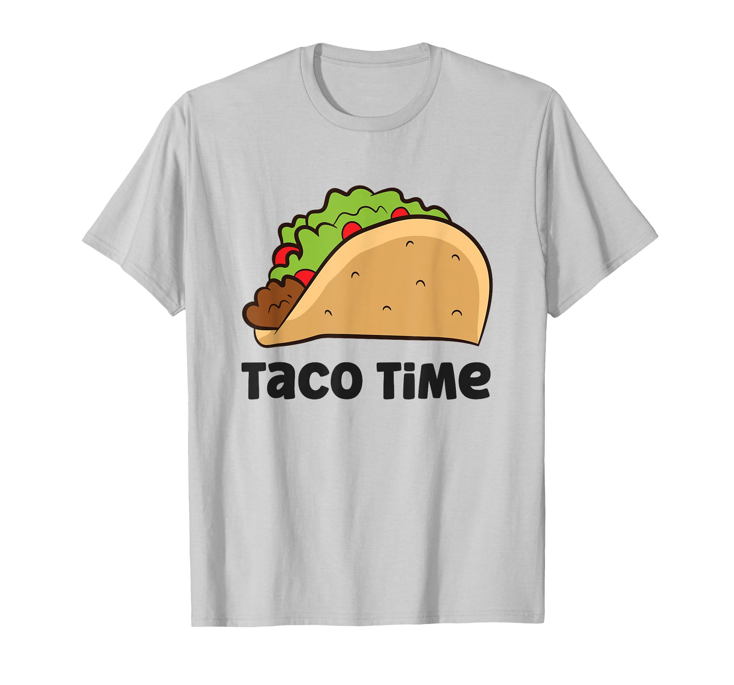 Taco Time Funny Taco T-Shirt
