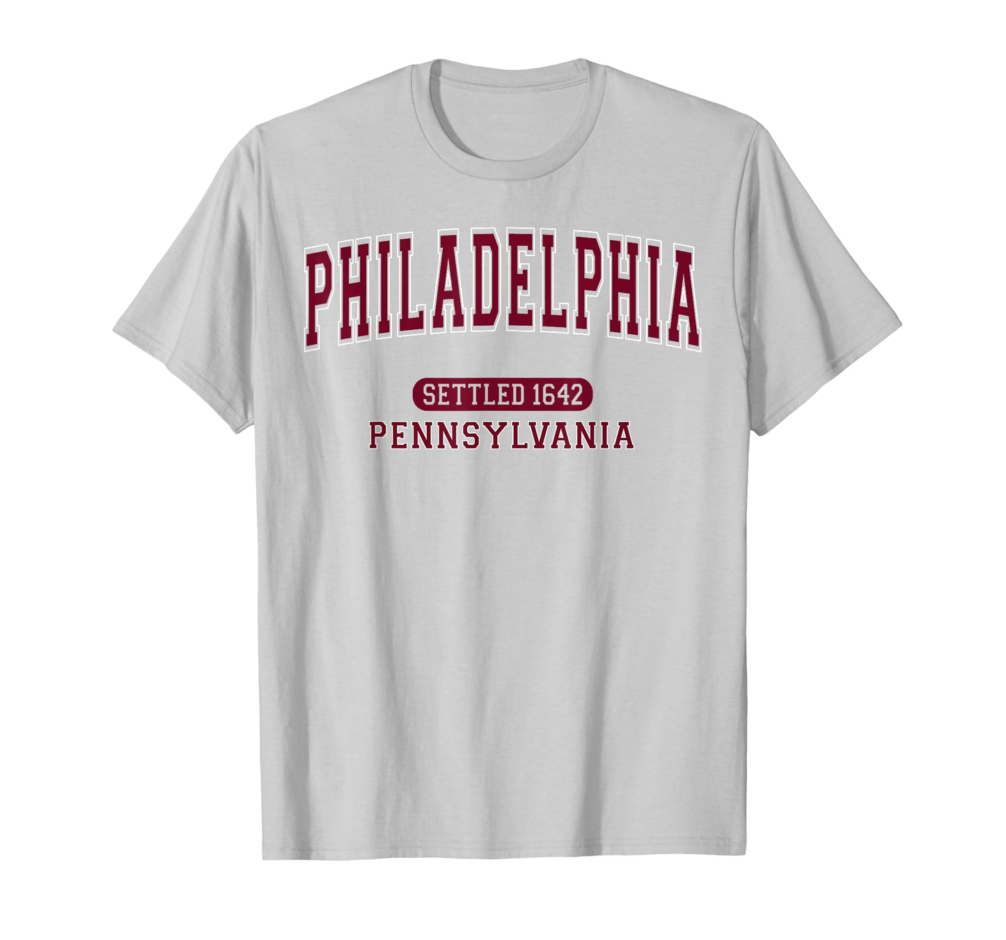 Philadelphia PA Settled 1642 Arched Varsity Burgundy Letters T-Shirt
