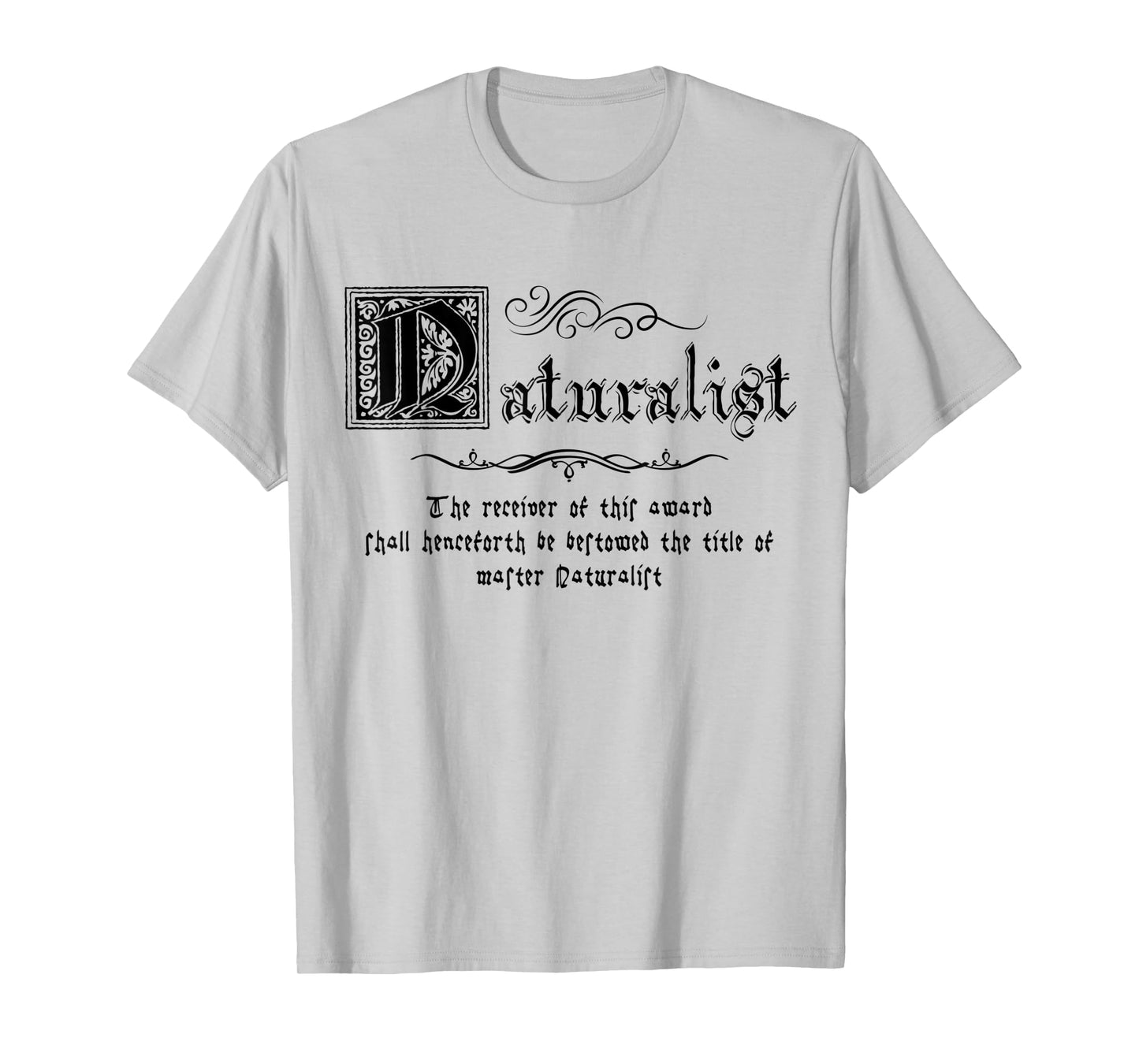 Medieval Master Naturalist T-Shirt