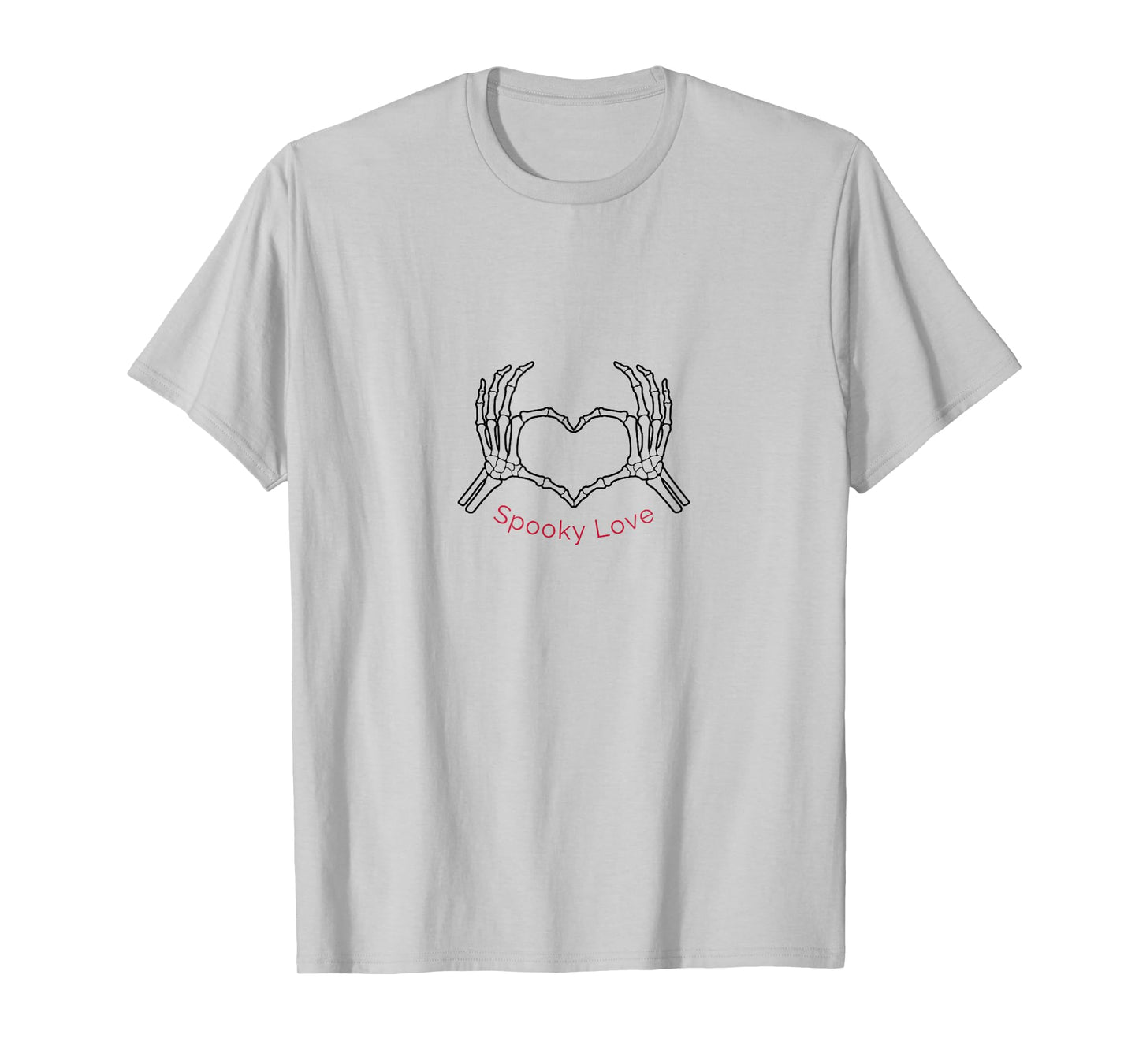 Spooky Love Skeleton Hands Making Heart T-Shirt