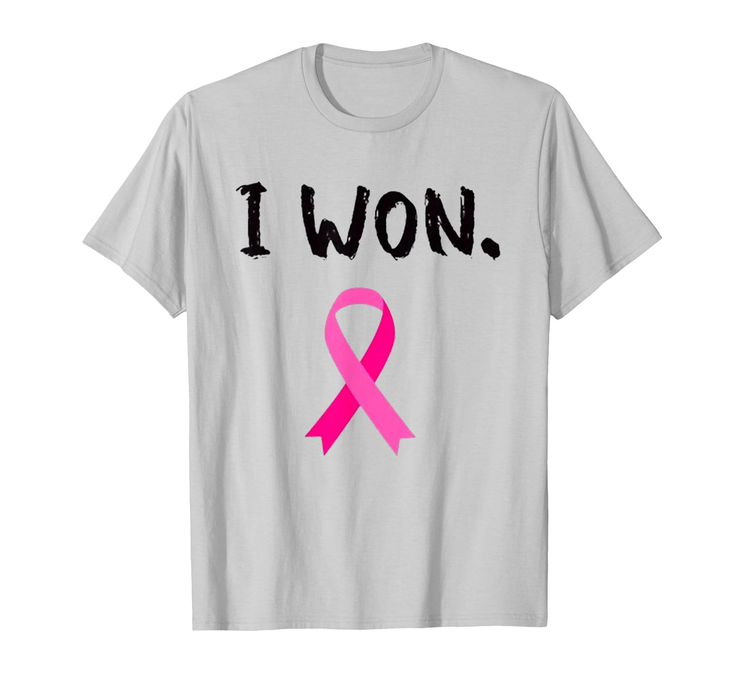 I Won Breast Cancer Awareness T-Shirt