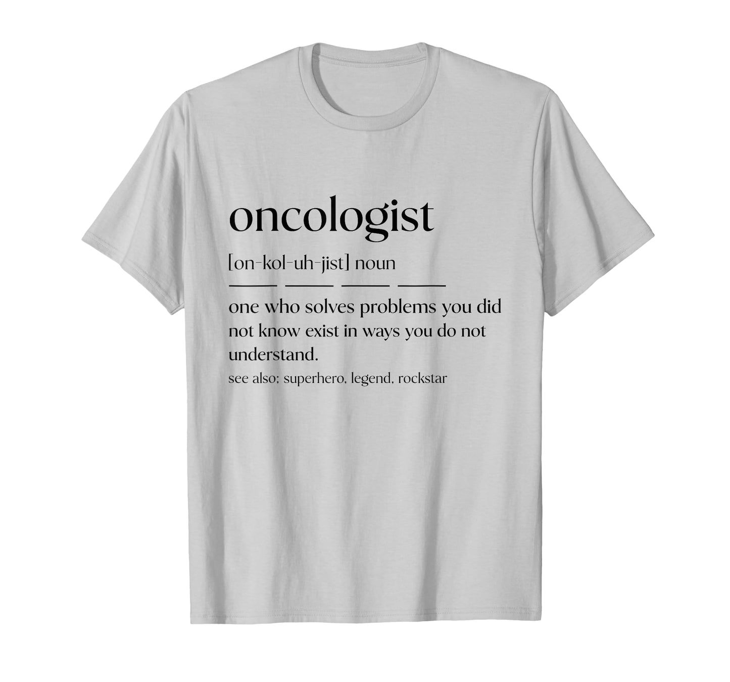 Funny Oncologist Noun Cancer Specialist T-Shirt