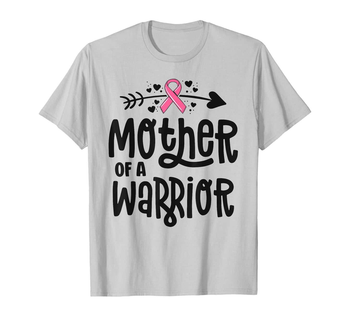 Mother Of A Warrior Family Breast Cancer Shirts Pink Ribbon T-Shirt