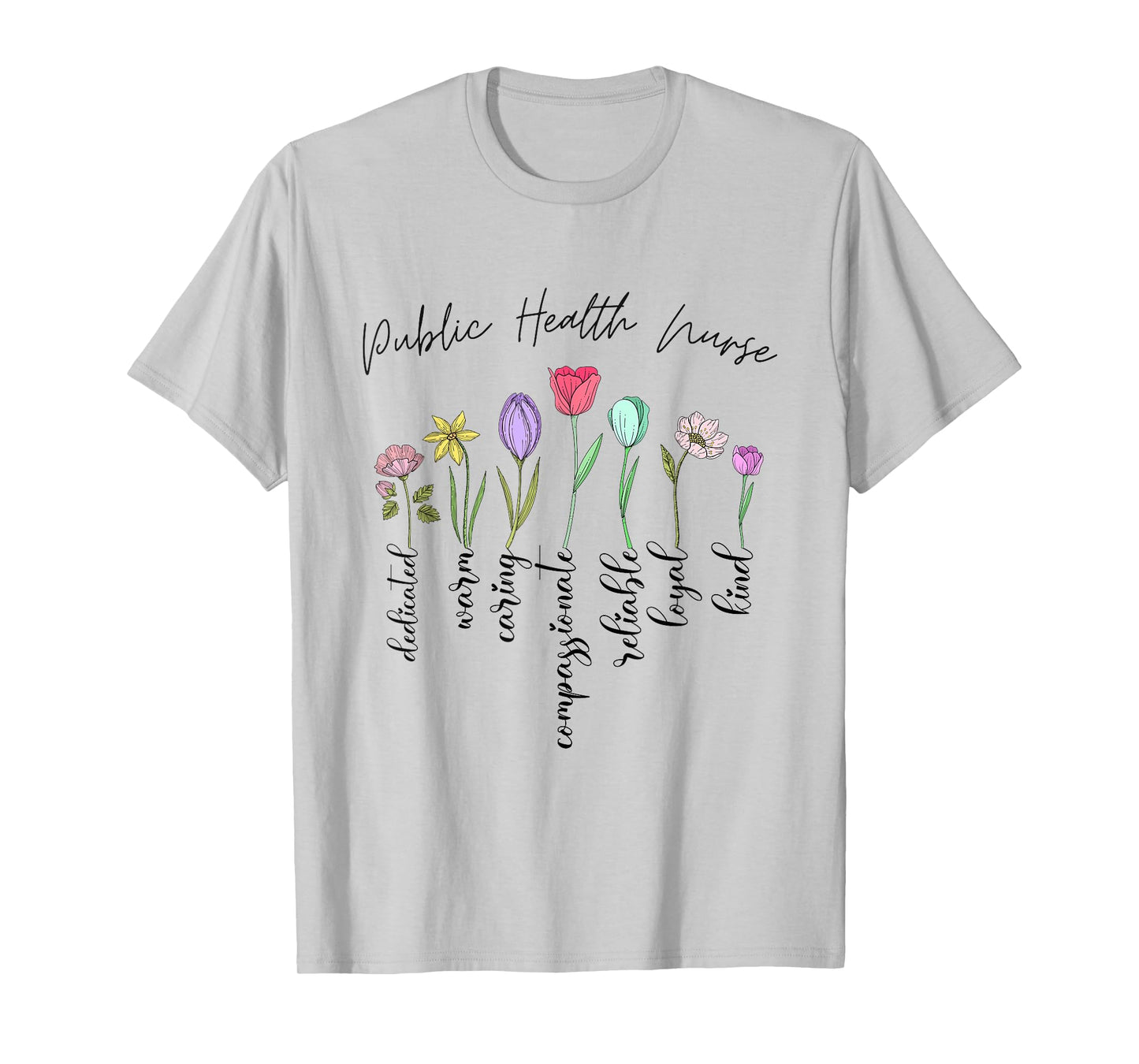 Public health nurse gifts women floral Public health nurse T-Shirt