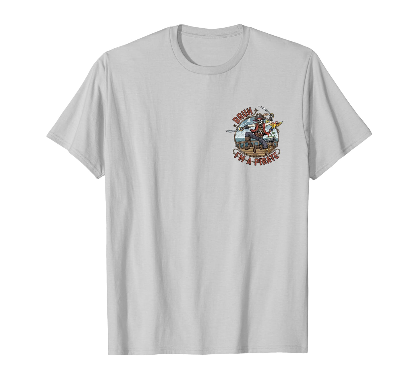Bruh Pirate Skeleton Halloween Costume Pretend I'm a Pirate T-Shirt