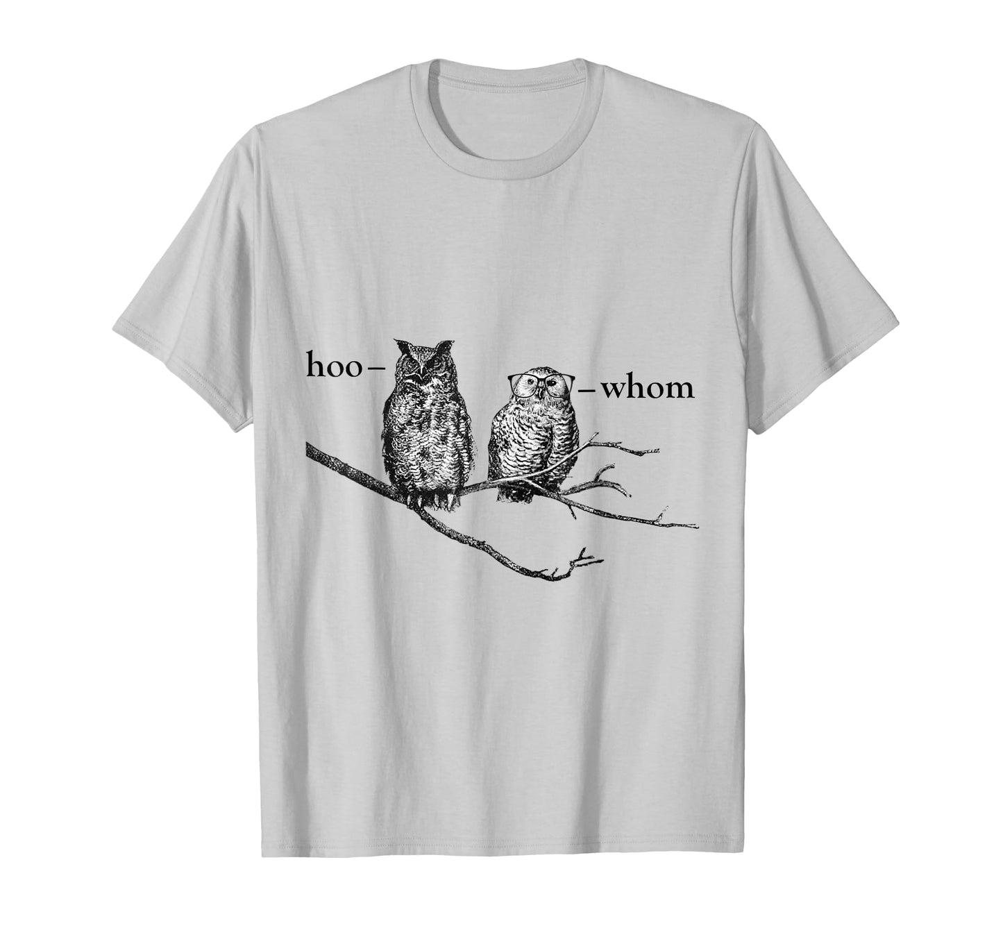 Hoo who whom great horned owl grammar t shirt T-Shirt