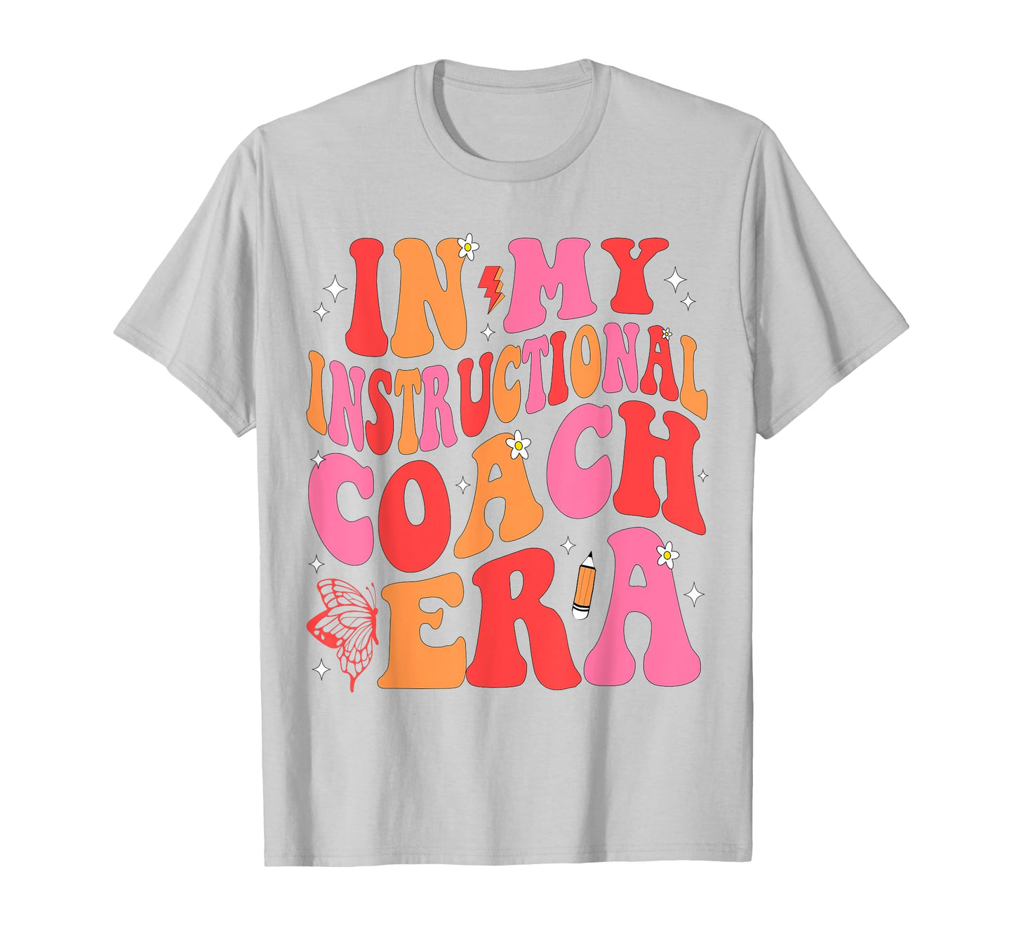 In My Instructional Coach Era Teacher Back To School T-Shirt