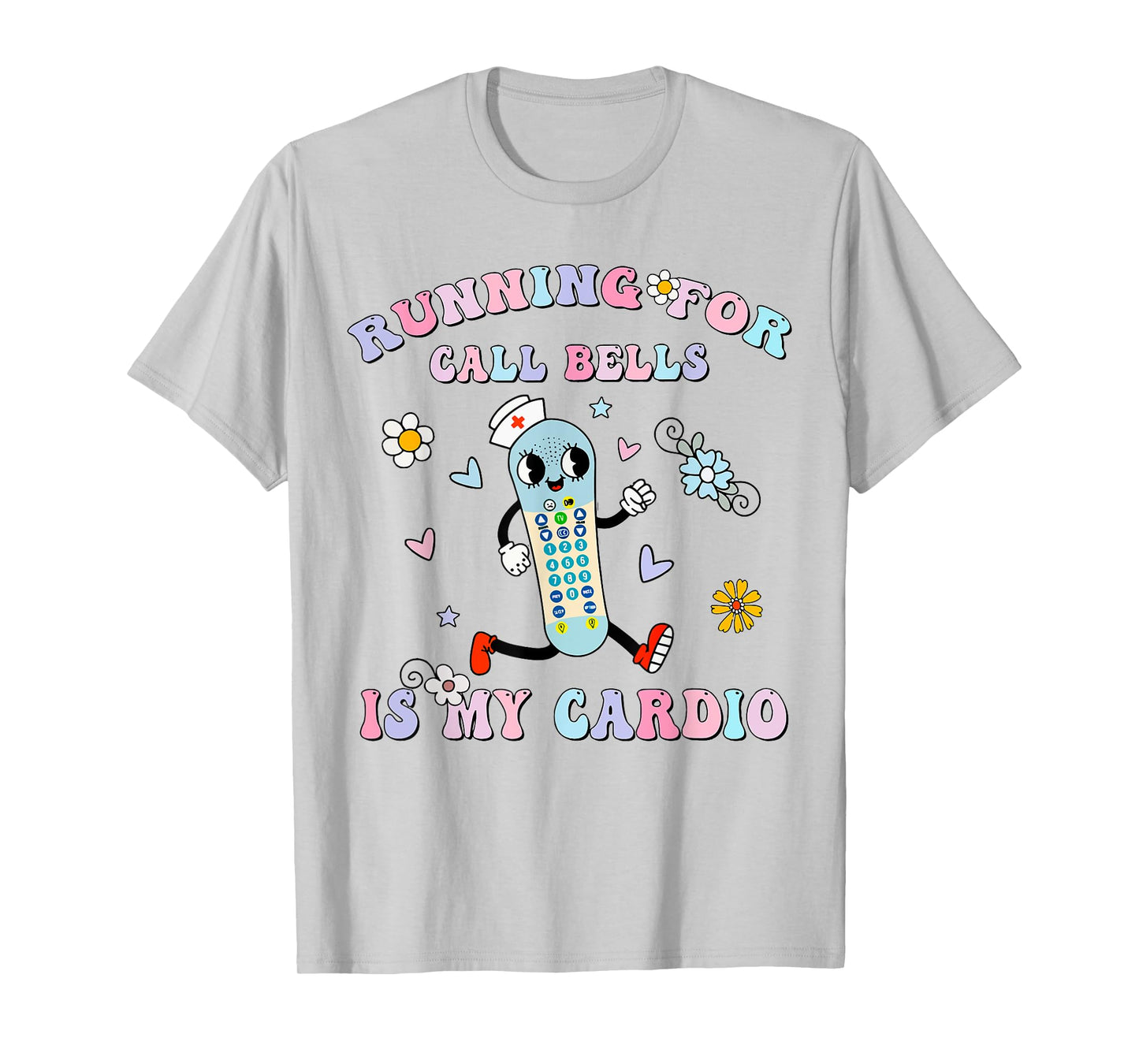 Groovy Running For Call Bells Is My Cardio PCT CNA PCA Nurse T-Shirt