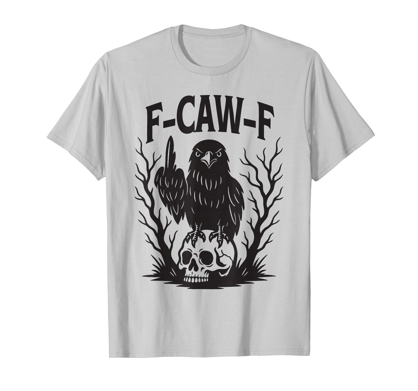 F-Caw-F Black Crow Pun Funny Bird Cawing Grunge T-Shirt