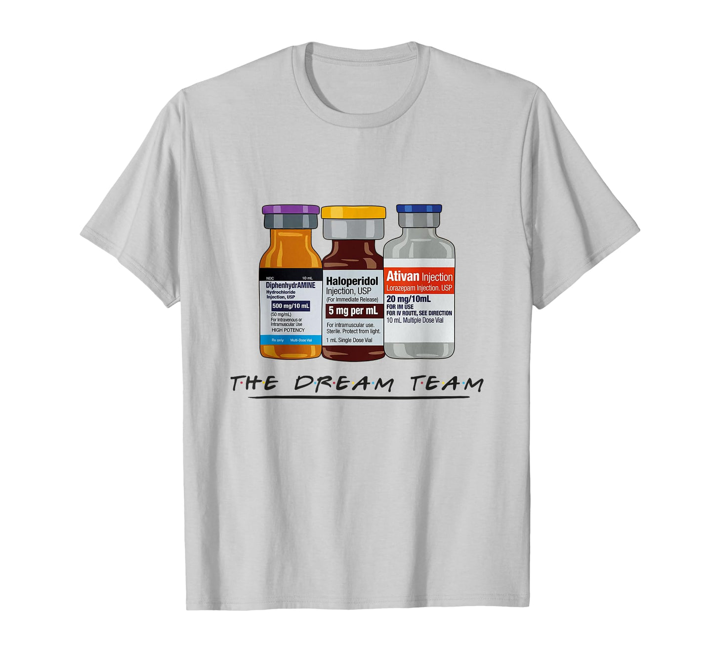 The Dream Team Nurse Rn Lpn CNA Medical Pandemic Nursing T-Shirt